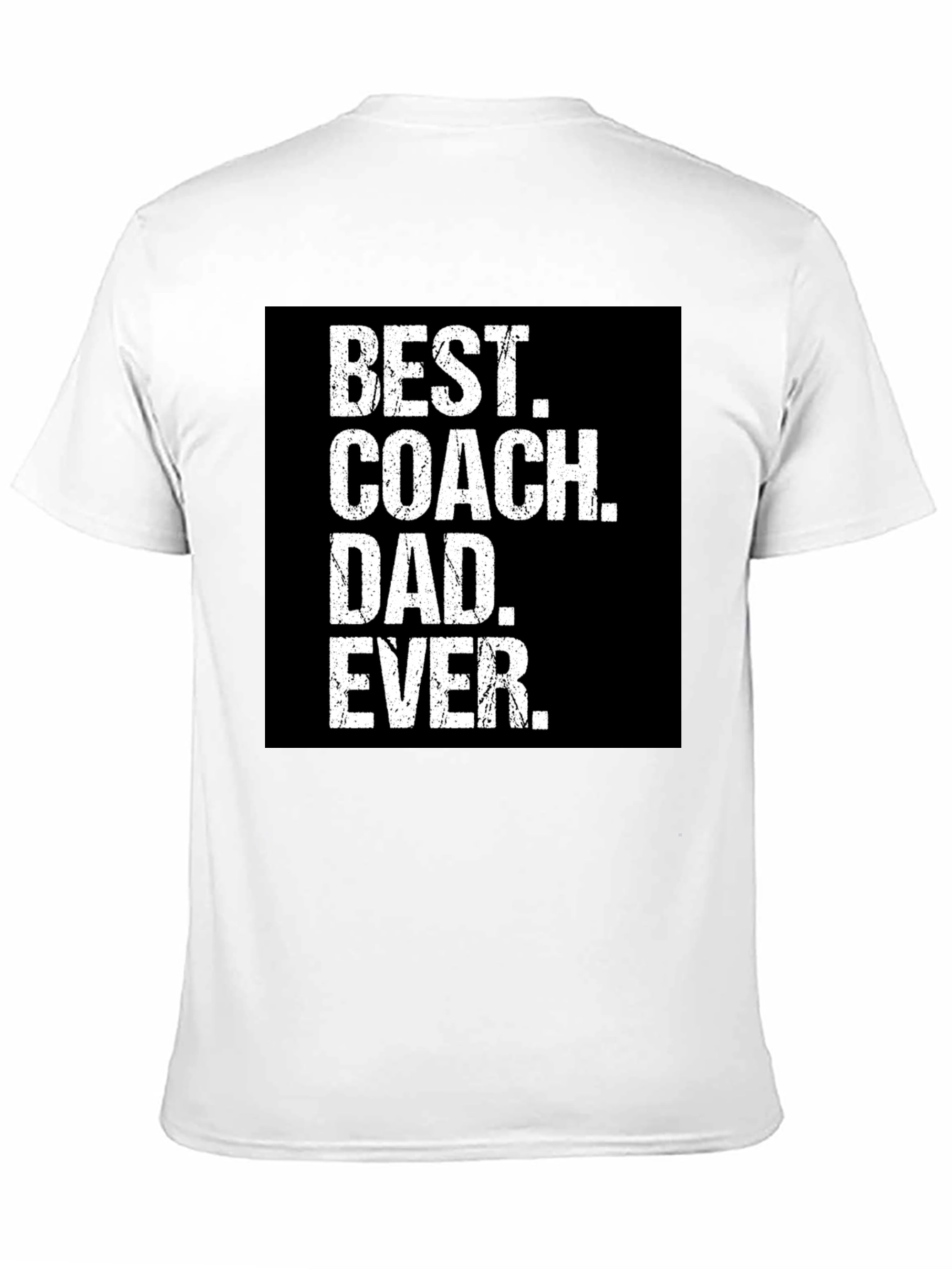 Best Coach Dad Ever T-Shirt