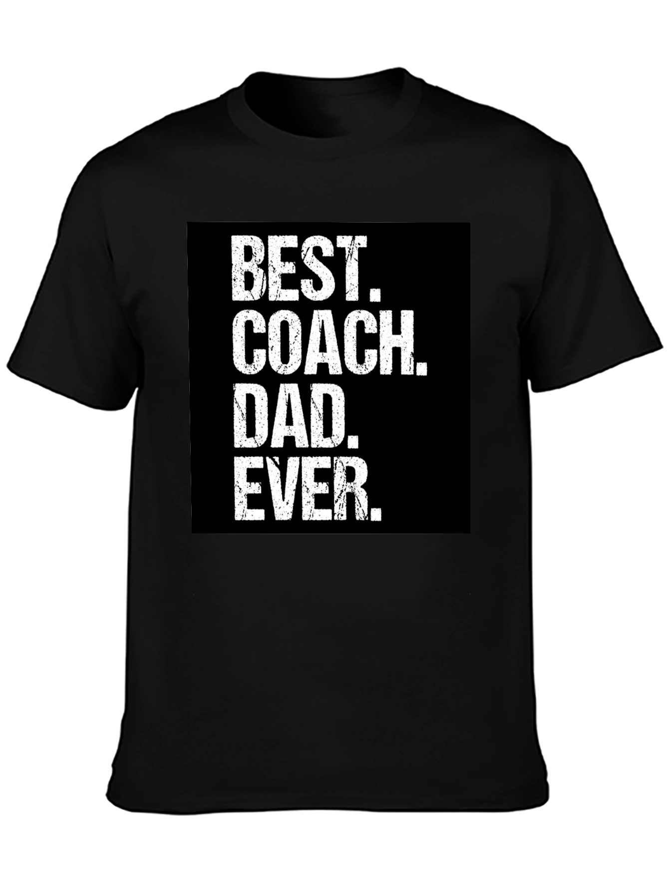 Best Coach Dad Ever T-Shirt
