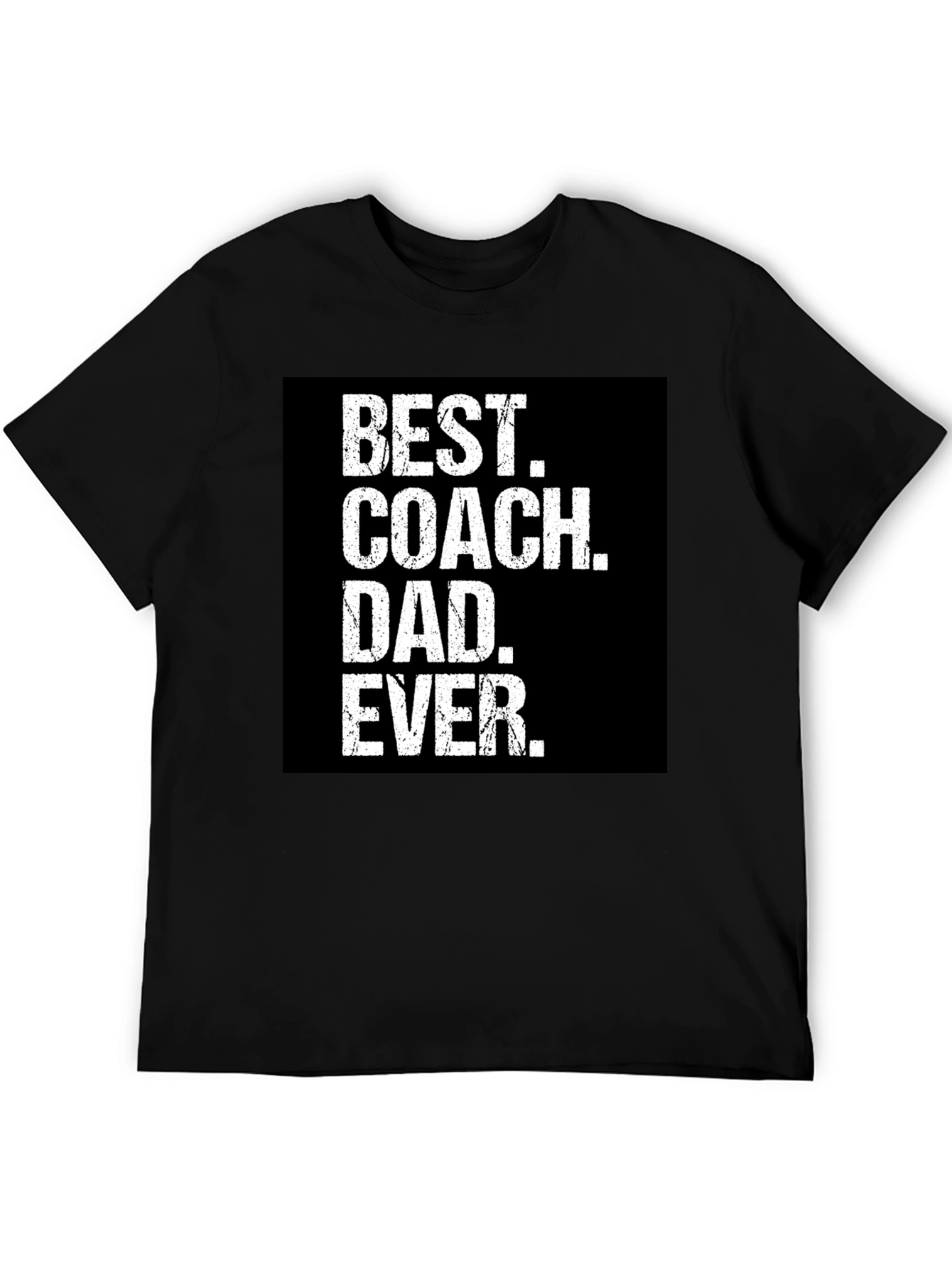 Best Coach Dad Ever T-Shirt