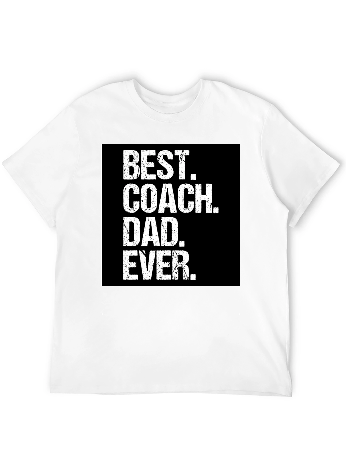 Best Coach Dad Ever T-Shirt