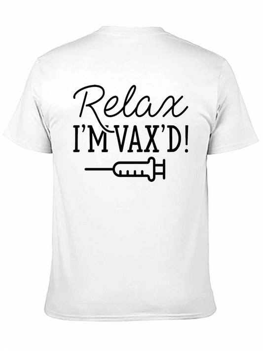 Relax Im Vaxd! Graphic Tee
