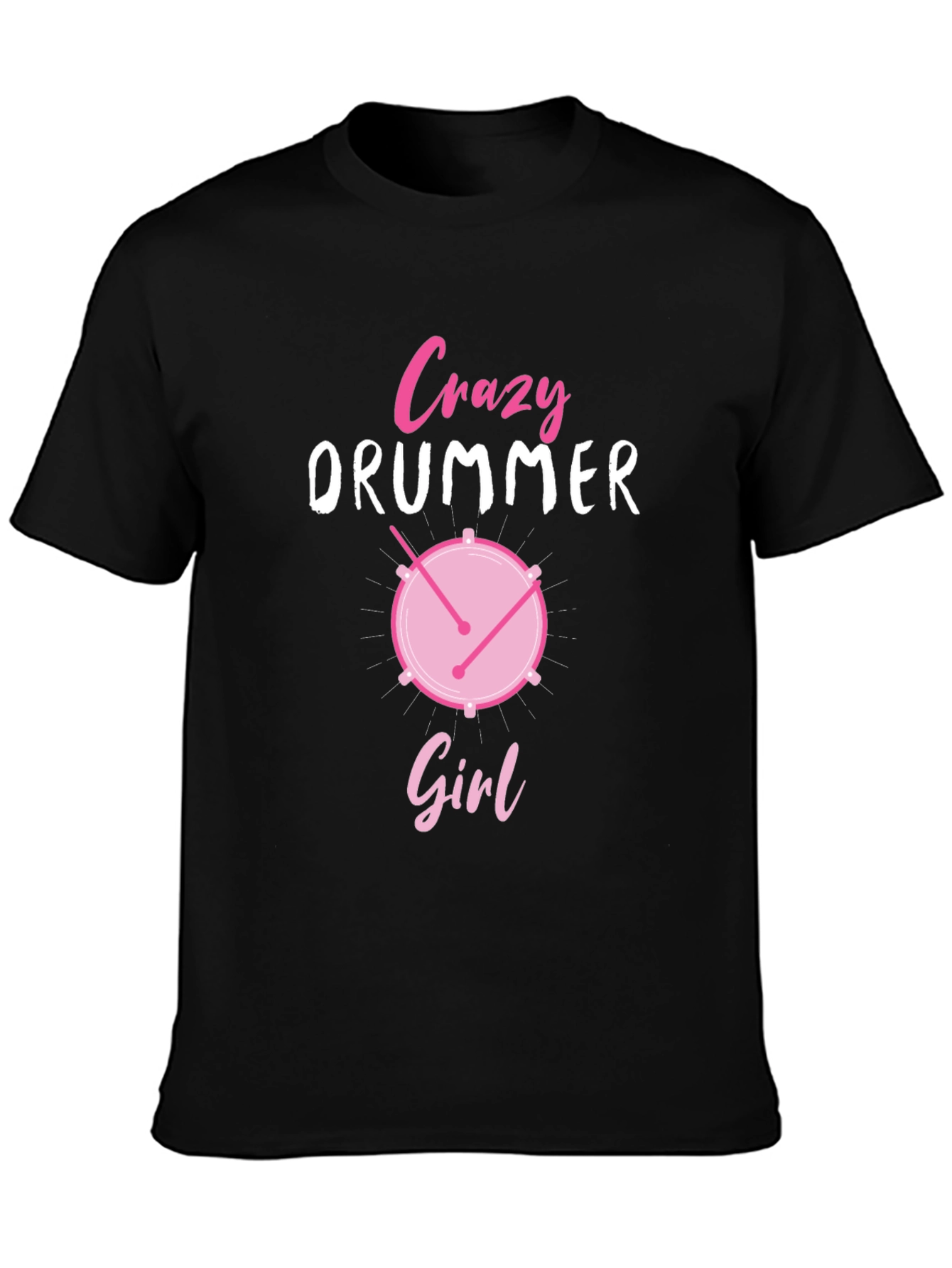 Crazy Drummer Girl T-Shirt - Music Lover Tee
