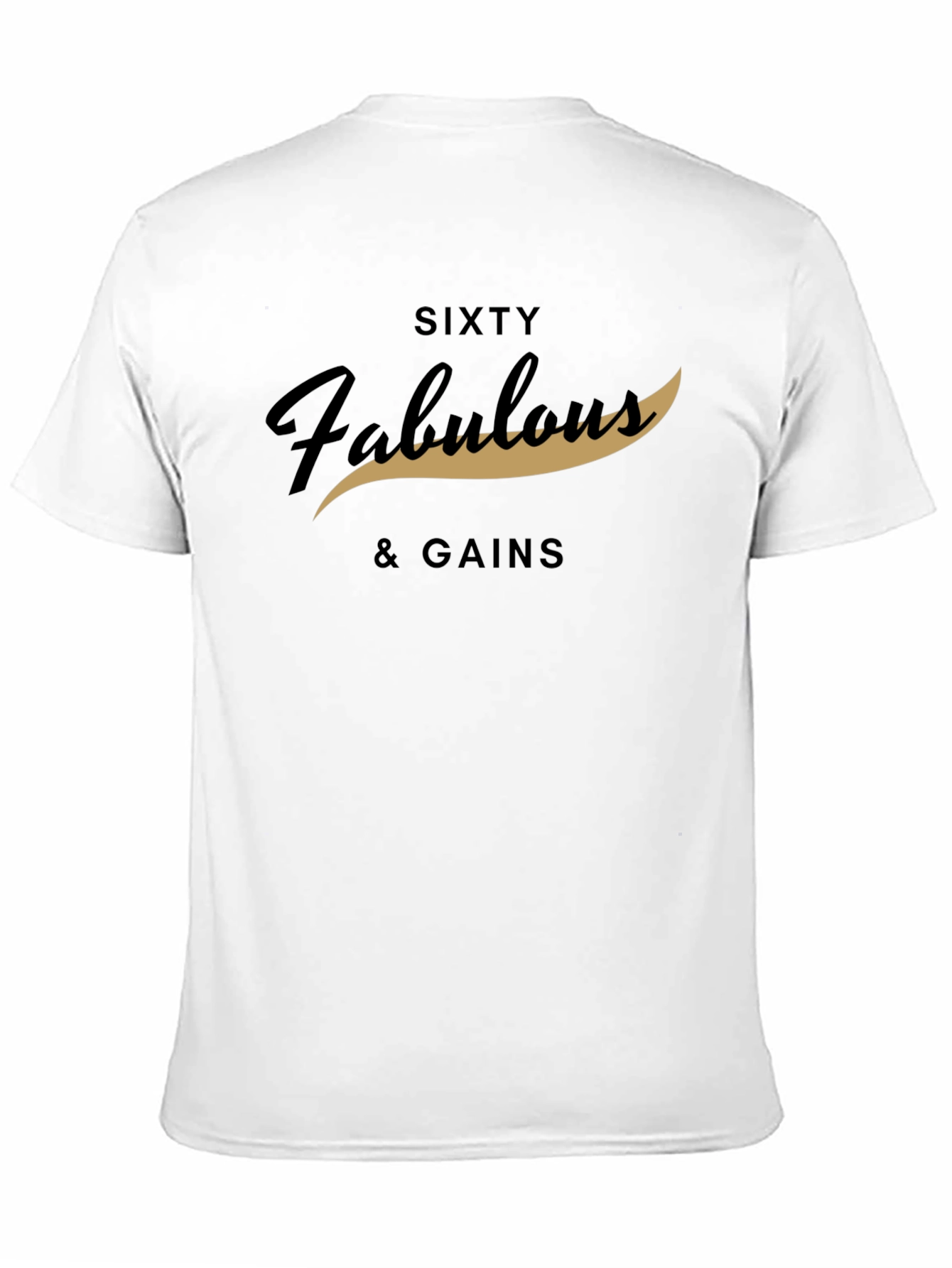 Sixty & Fabulous Gains Black Graphic Tee