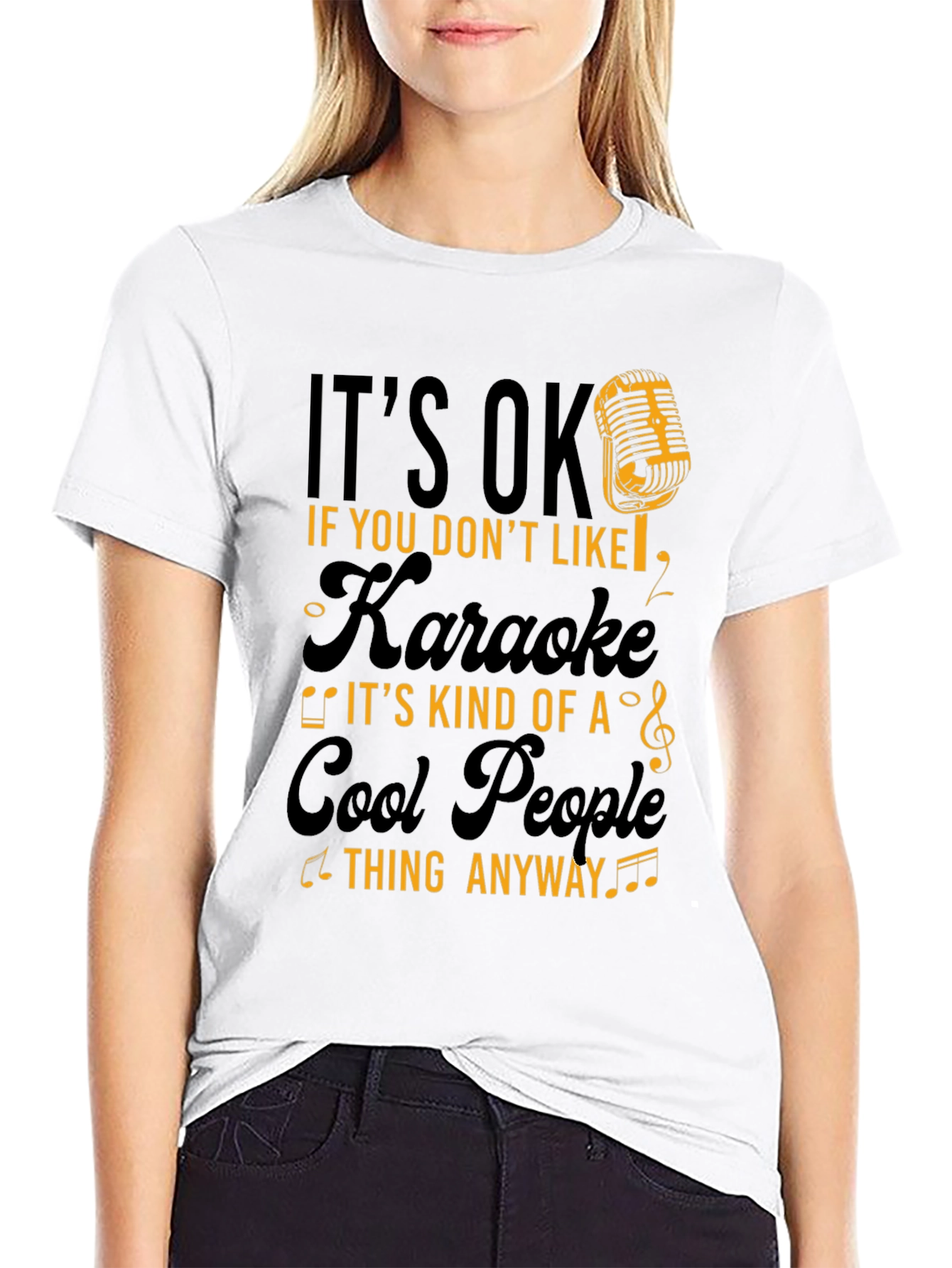 Its OK if You Dont Like Karaoke Funny T-Shirt