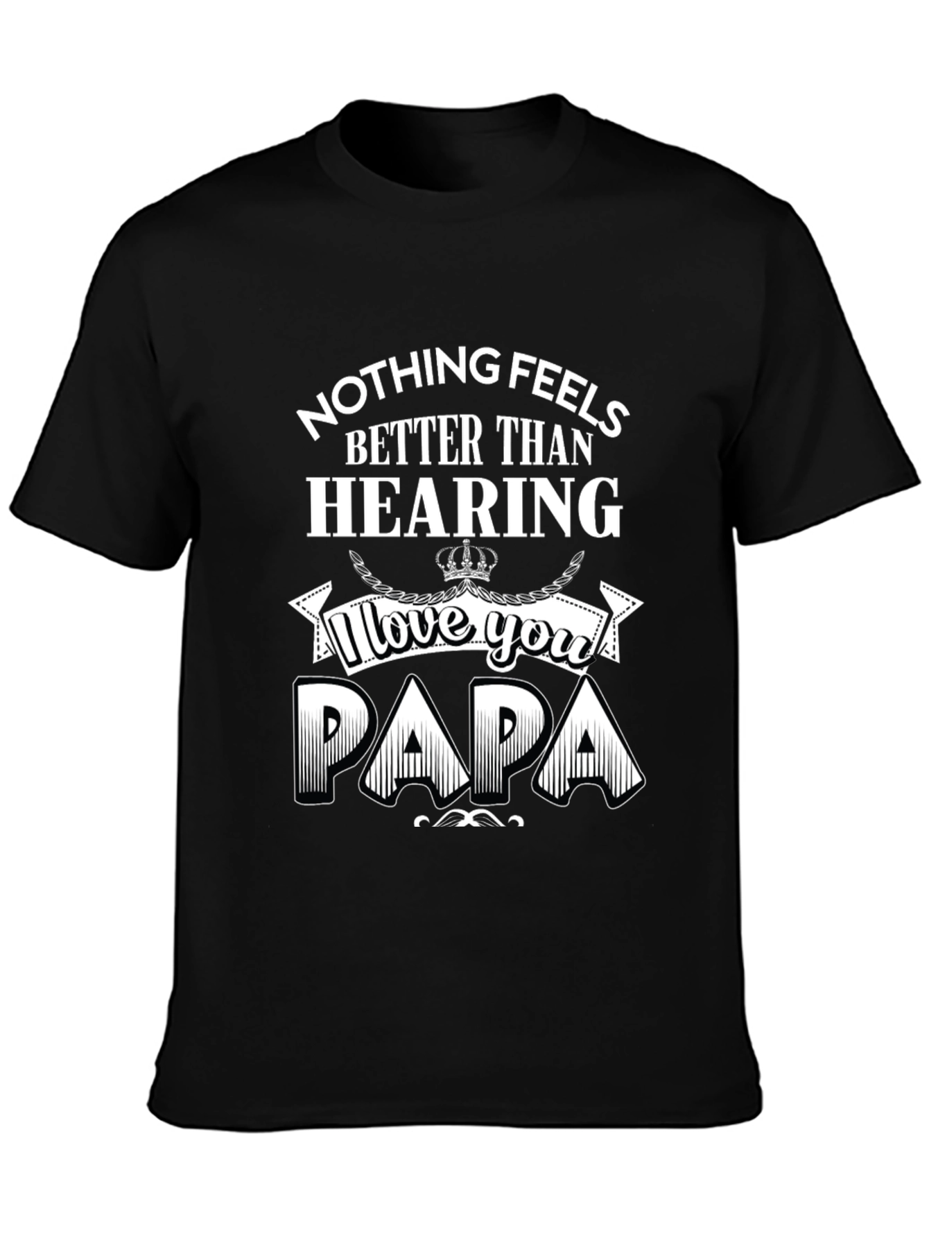 I Love You Papa Black Graphic T-Shirt