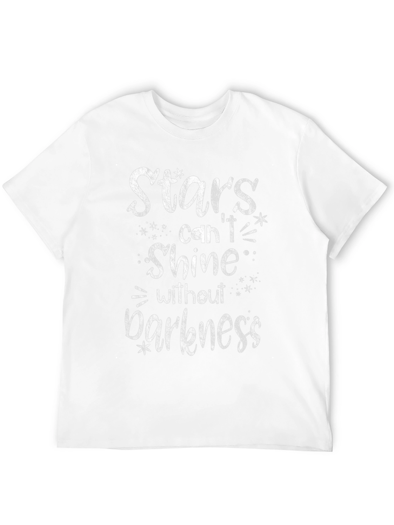 Stars Cant Shine in Darkness Graphic T-Shirt