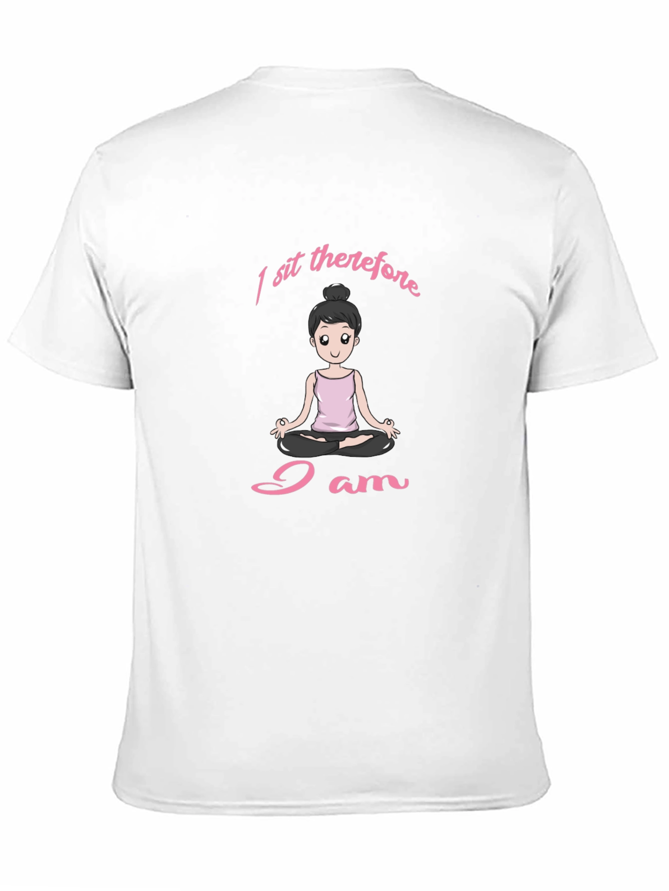 I Sit Therefore I Am Yoga T-Shirt