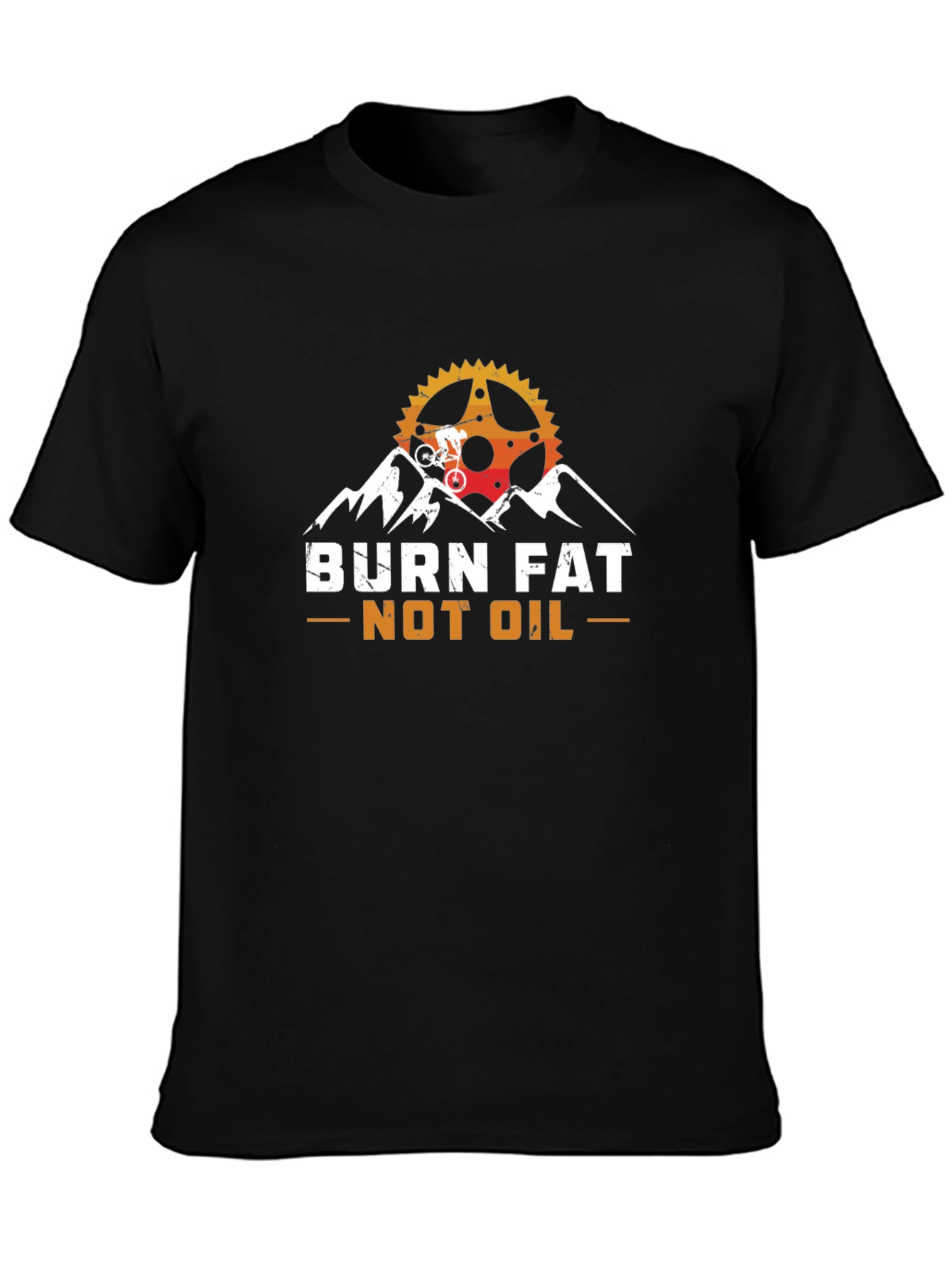 Burn Fat Not Oil T-Shirt