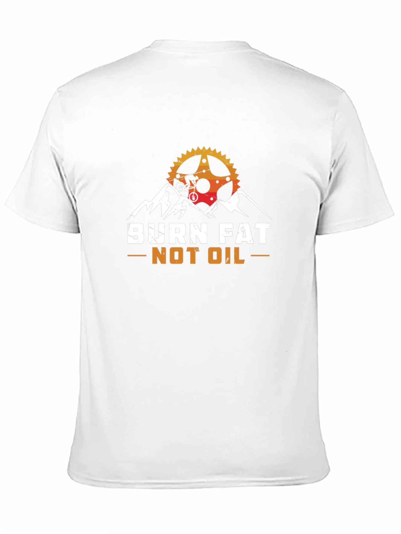 Burn Fat Not Oil T-Shirt