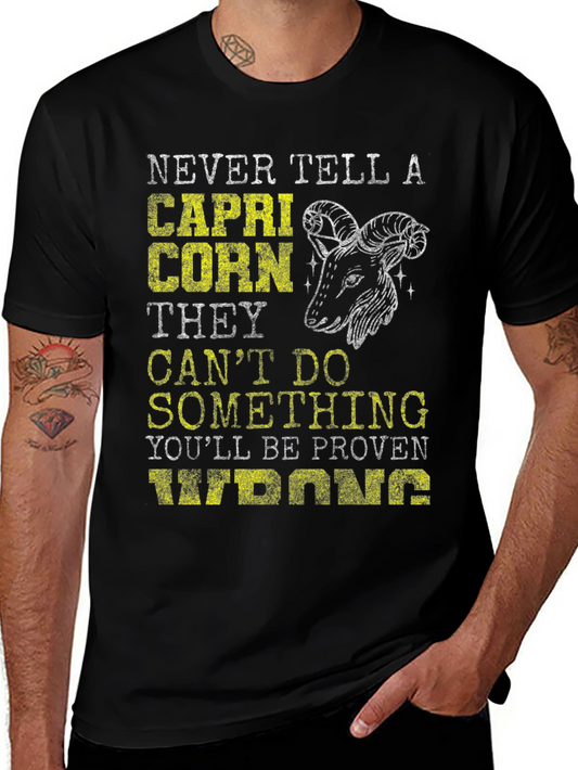 Capricorn Zodiac T-Shirt - Never Tell A Capricorn!