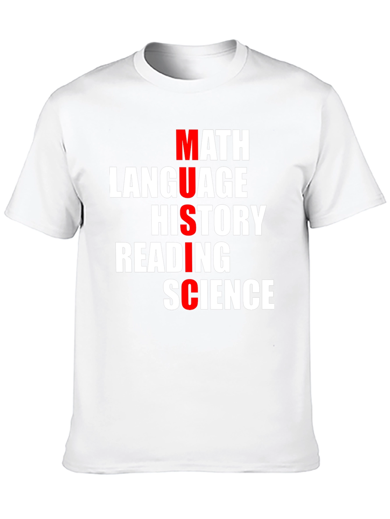 Music Subjects T-Shirt: Math Language History Reading Science