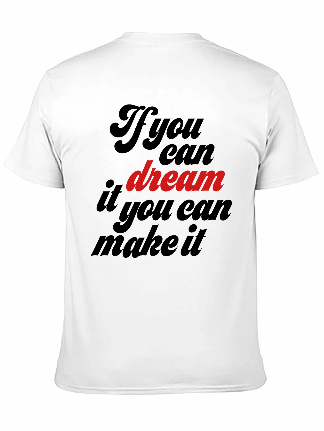 Dream It Make It Black Graphic Tee