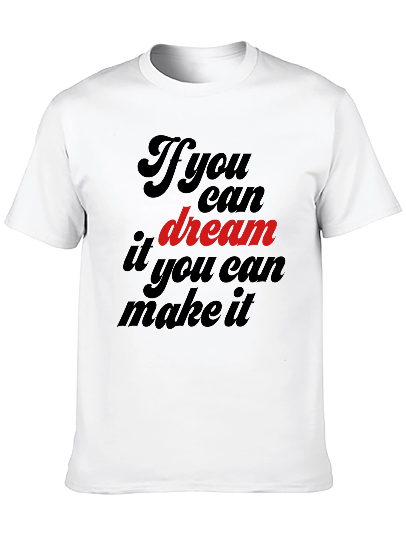Dream It Make It Black Graphic Tee