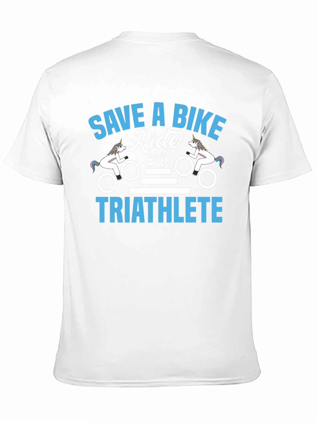 Save a Bike Ride a Triathlete T-Shirt