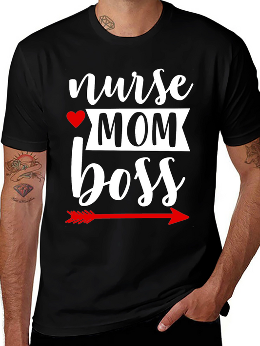 Nurse Mom Boss Graphic T-Shirt