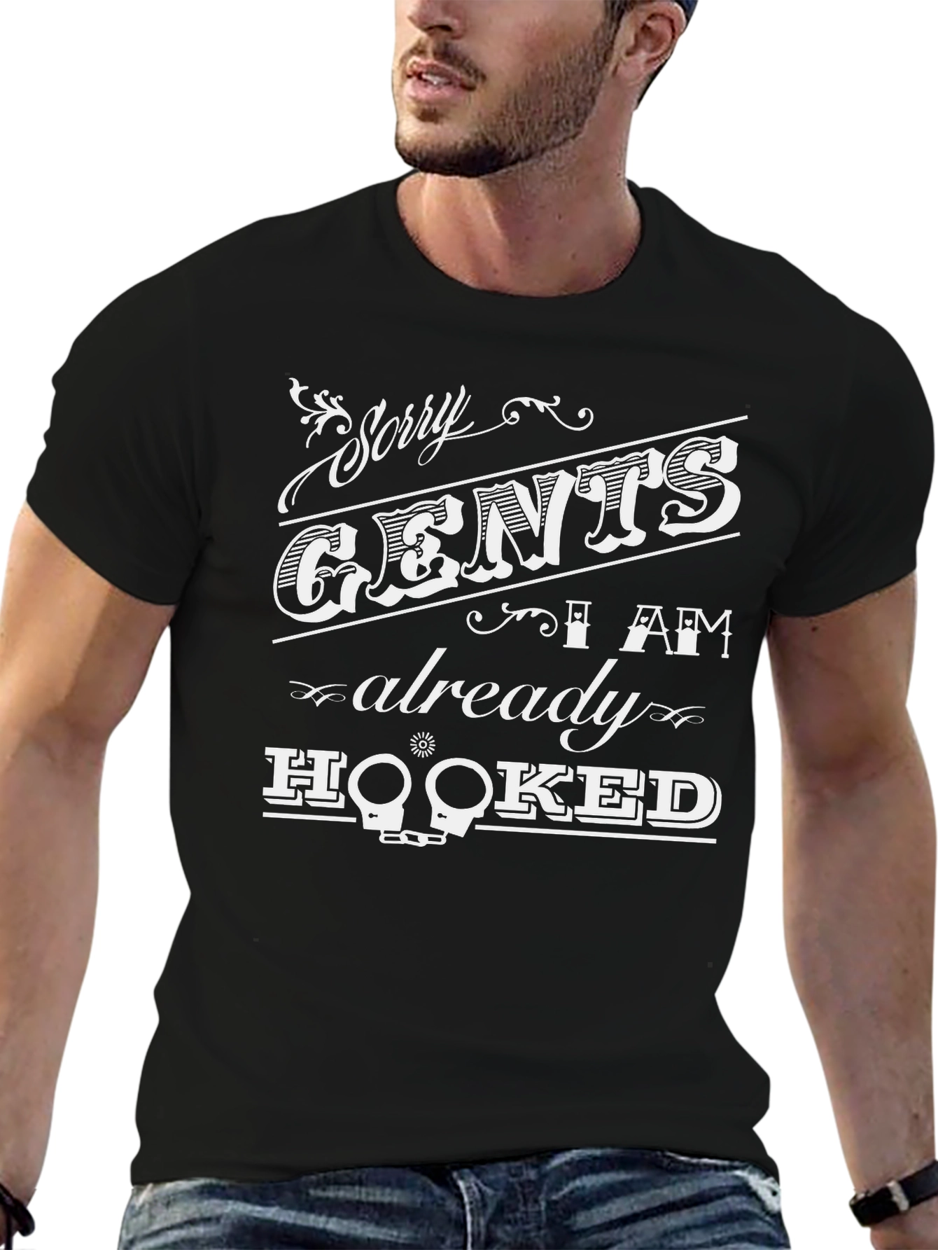 Sorry Gents I Am Already Hooked Graphic T-Shirt