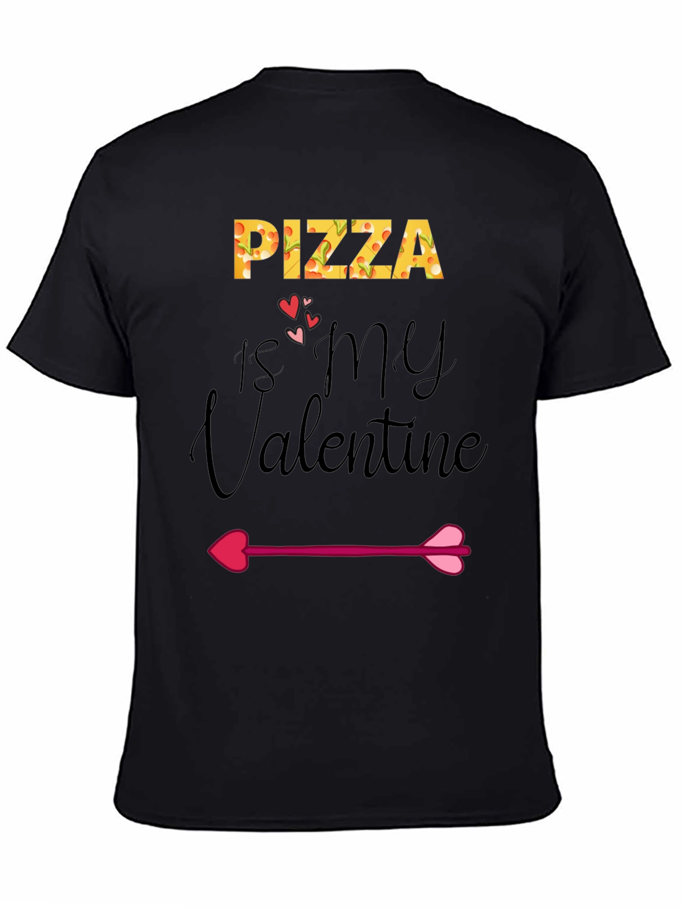 Pizza is My Valentine Graphic T-Shirt