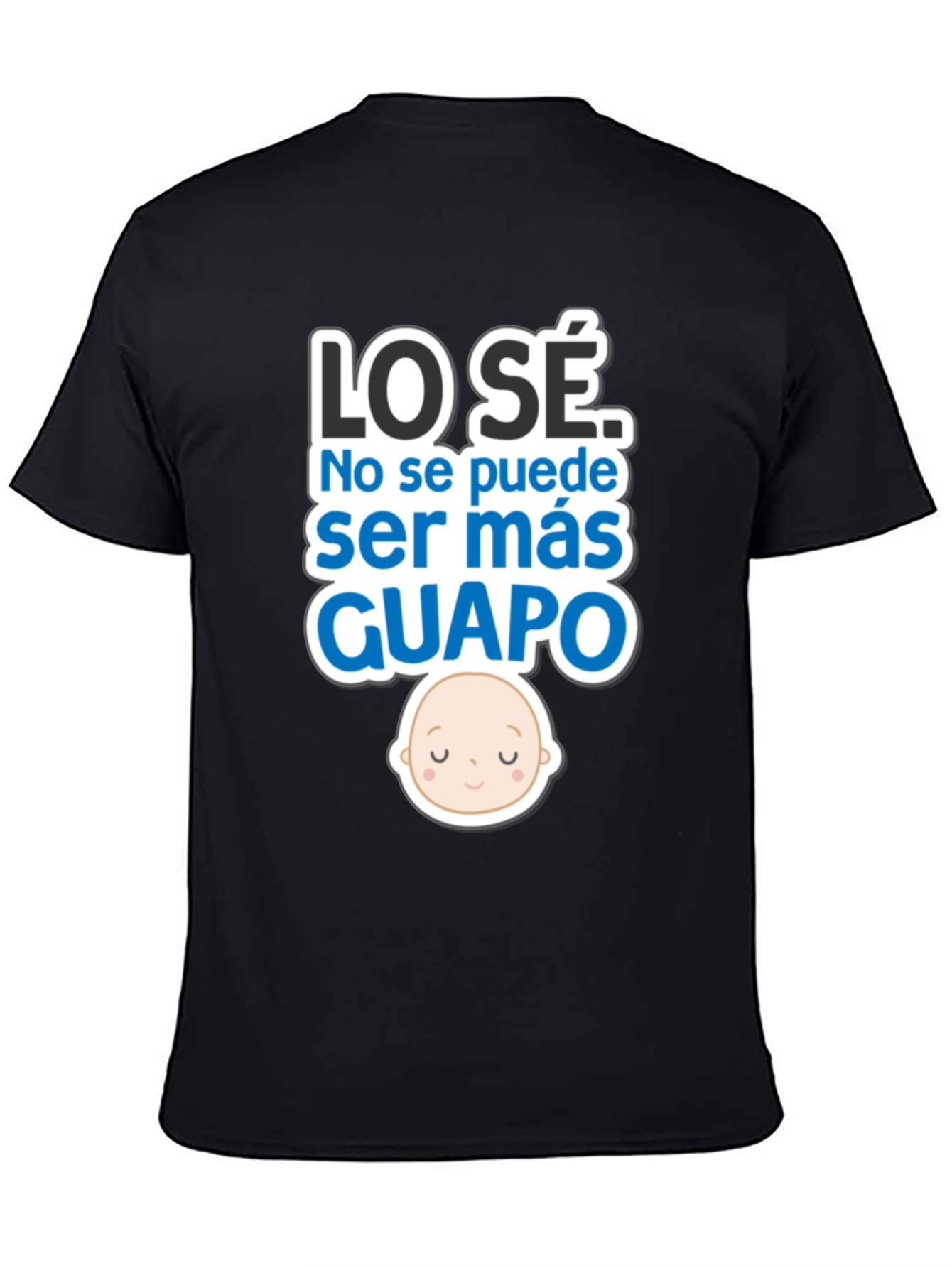Cute Baby LO SÉ GUAPO Black T-Shirt
