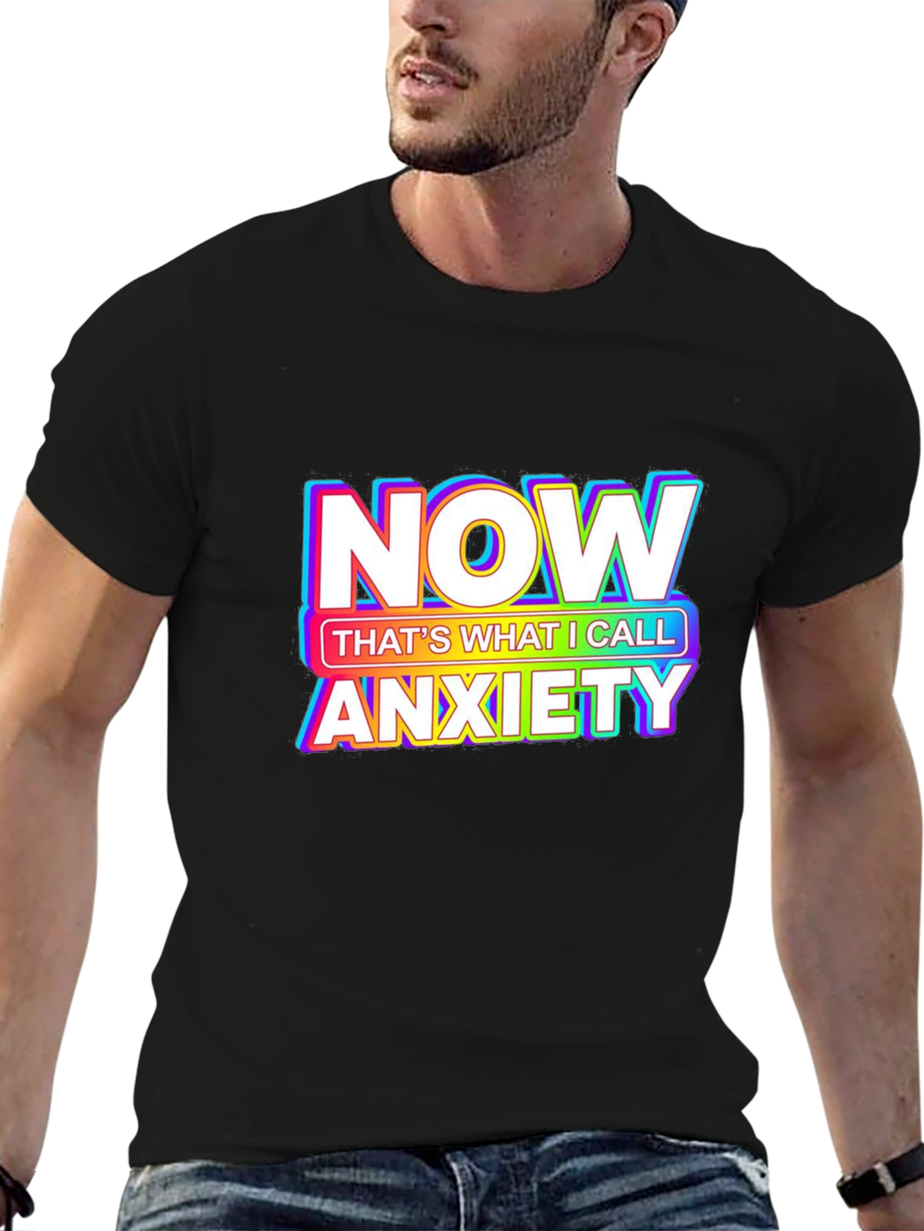 Anxiety T-Shirt - NOW Thats What I Call Anxiety