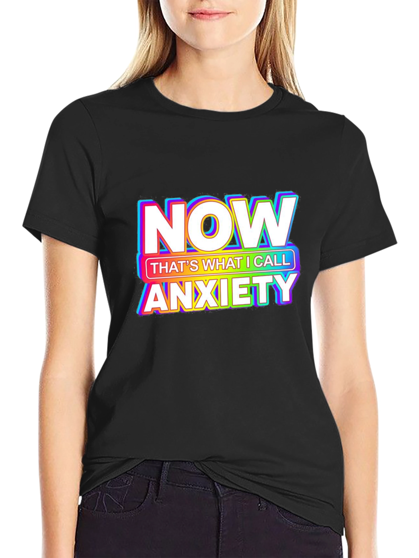 Anxiety T-Shirt - NOW Thats What I Call Anxiety