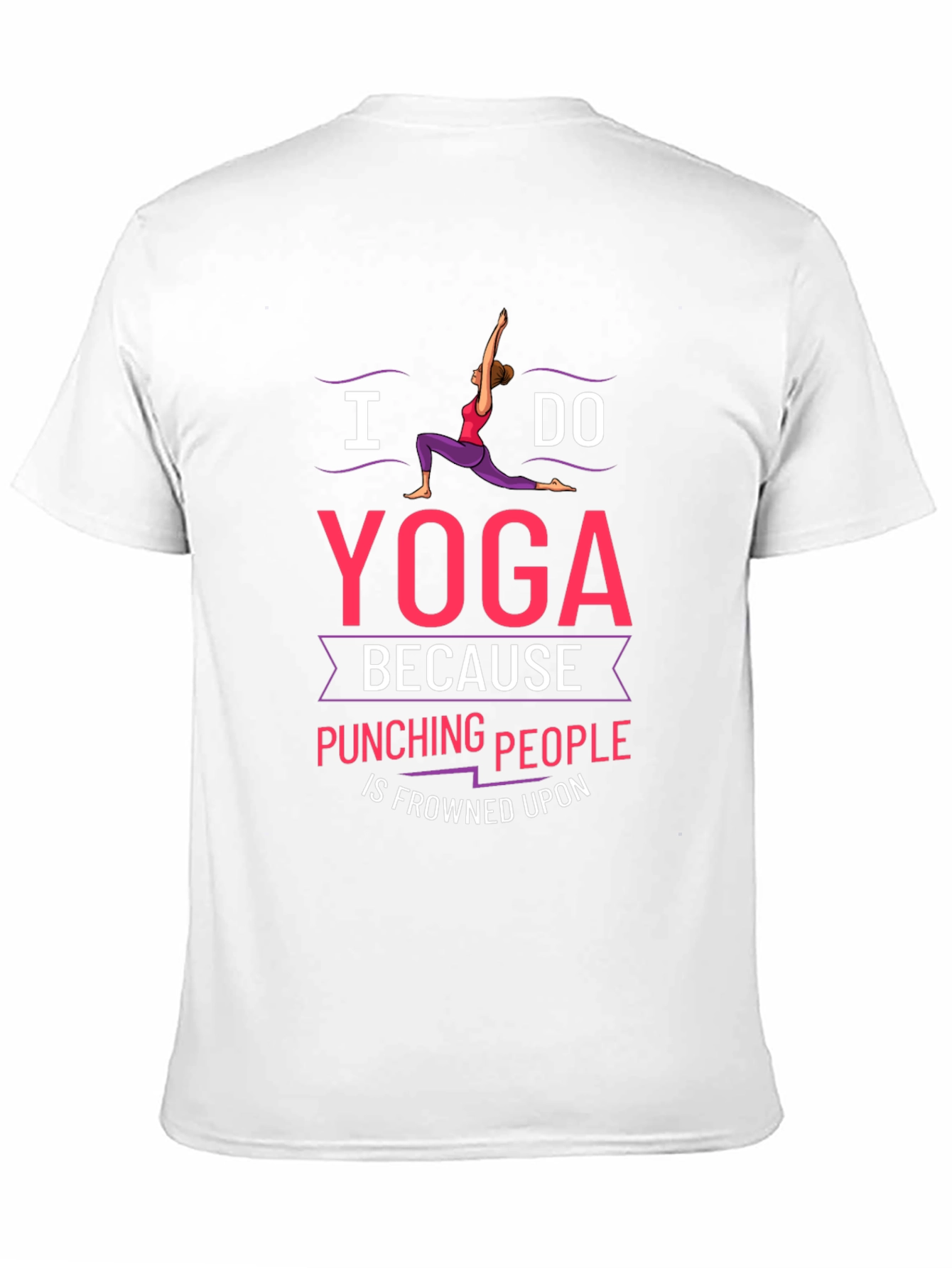 Yoga Humor T-Shirt: Punching People is Frowned Upon!