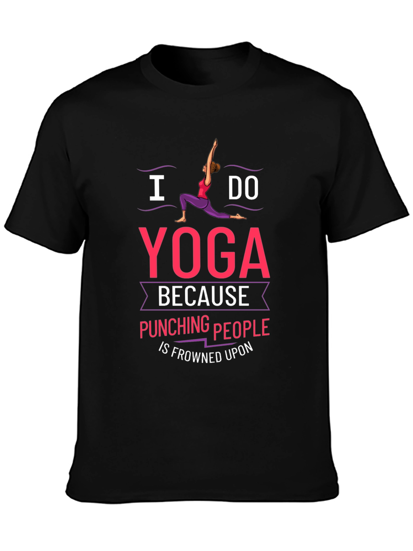 Yoga Humor T-Shirt: Punching People is Frowned Upon!