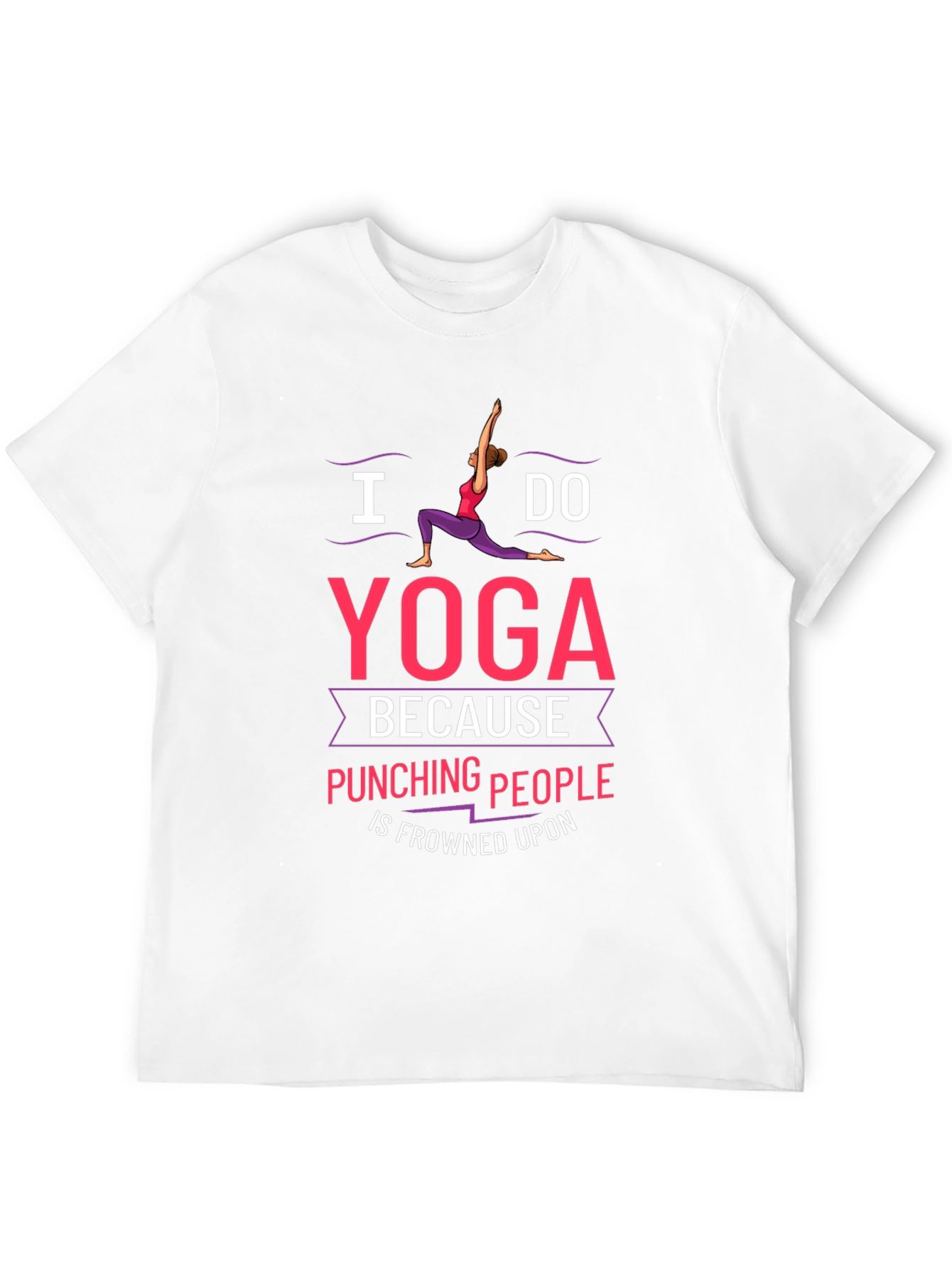 Yoga Humor T-Shirt: Punching People is Frowned Upon!