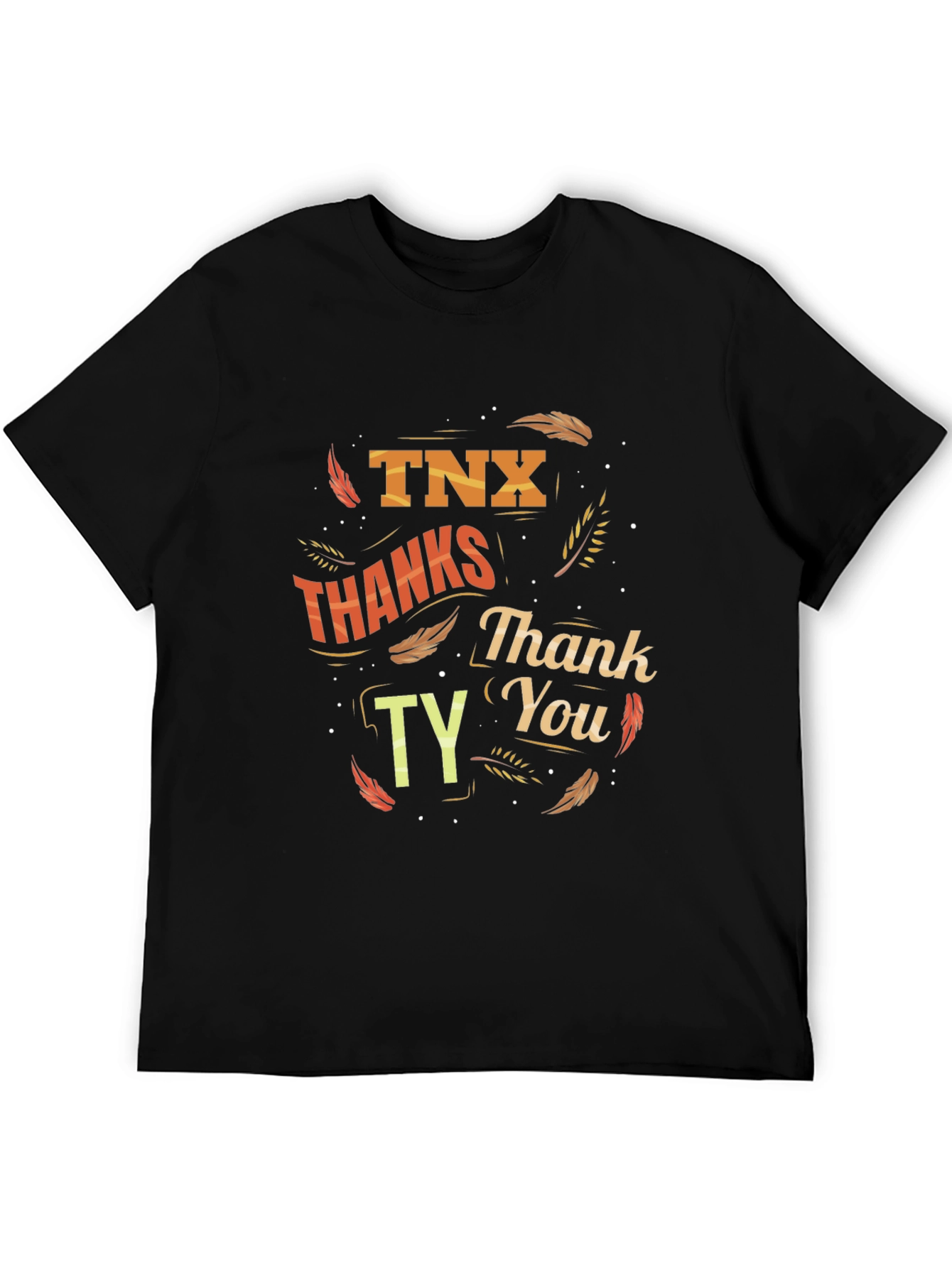 Thanksgiving T-Shirt: TNX Thanks Thank You TY Design