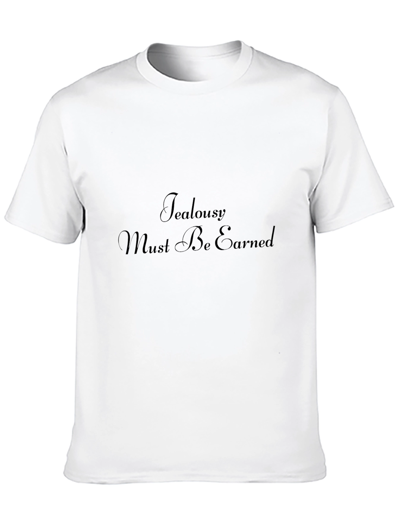 Jealousy Must Be Earned Black Graphic Tee