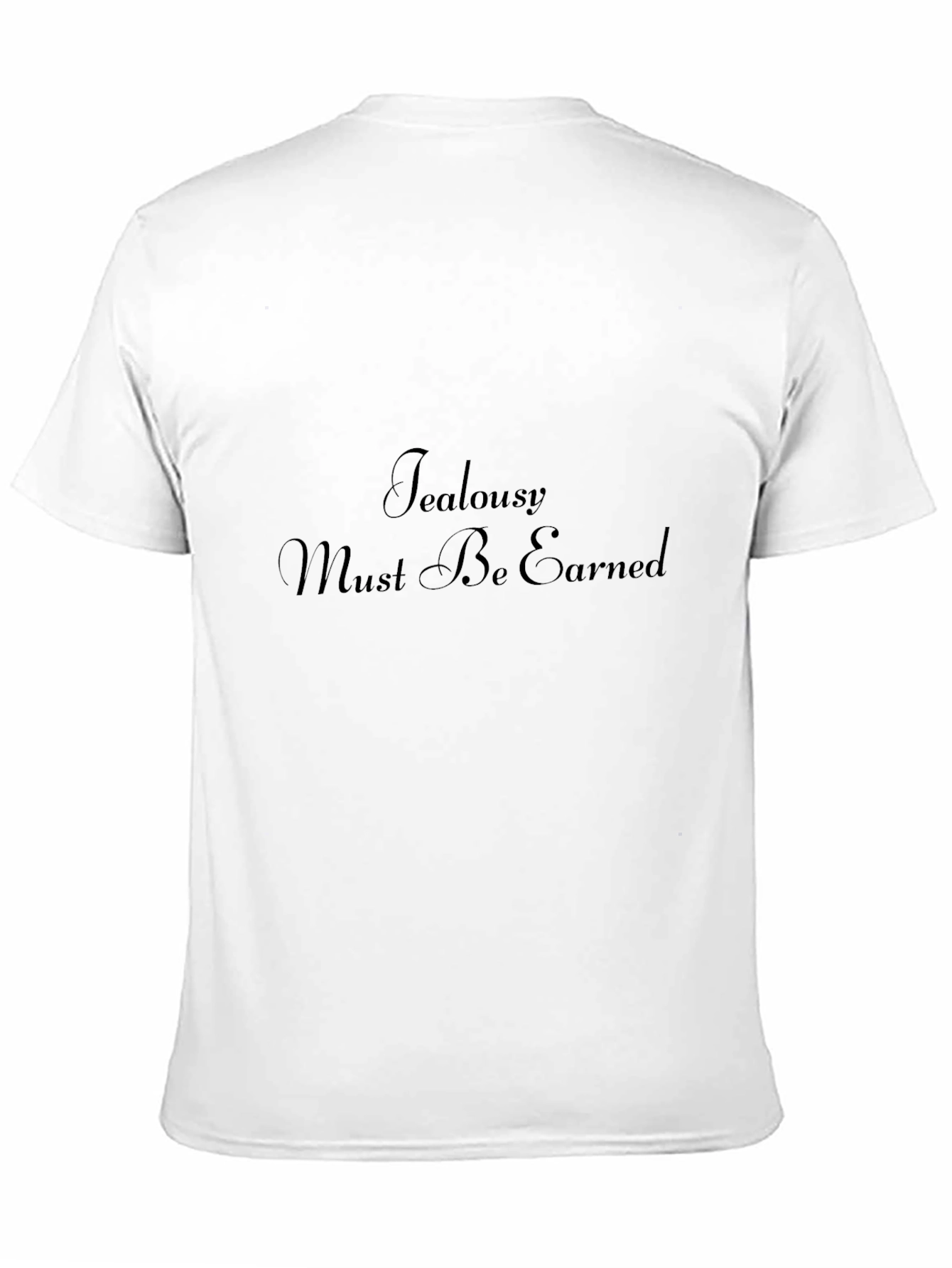 Jealousy Must Be Earned Black Graphic Tee