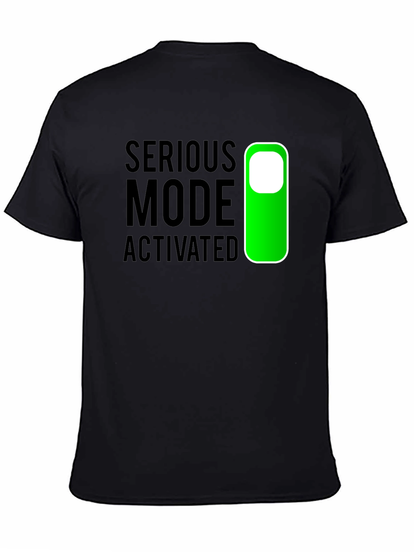Serious Mode Activated T-Shirt - Black Novelty Tee