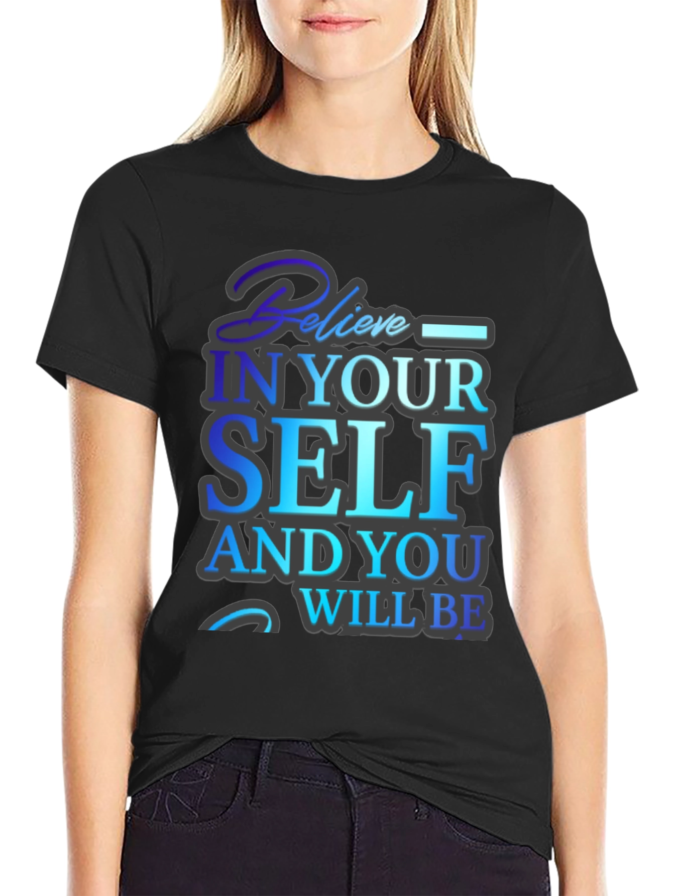 Believe in Yourself Graphic T-Shirt - Motivational