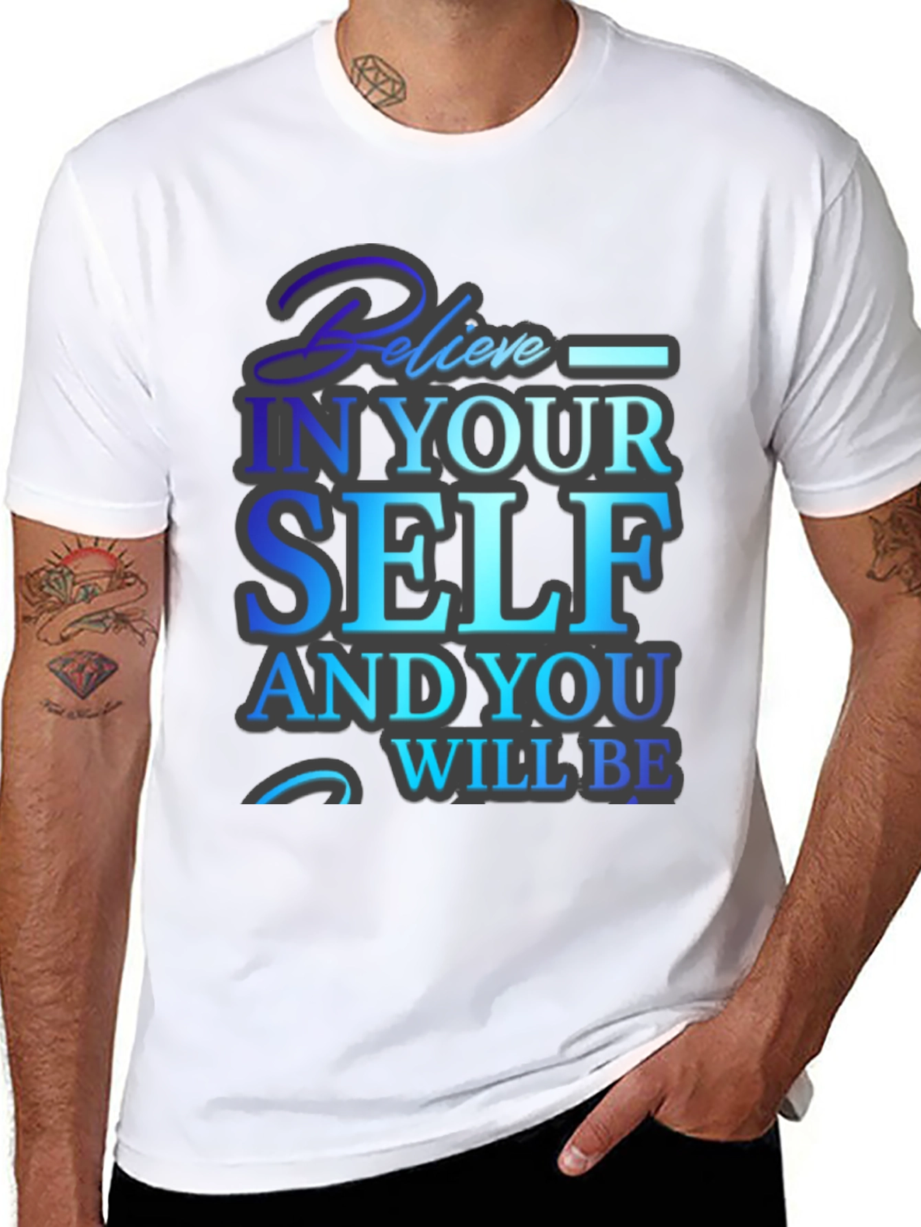 Believe in Yourself Graphic T-Shirt - Motivational