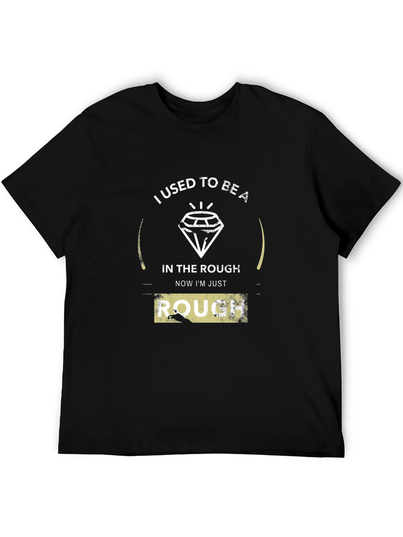 I Used To Be a Diamond T-Shirt