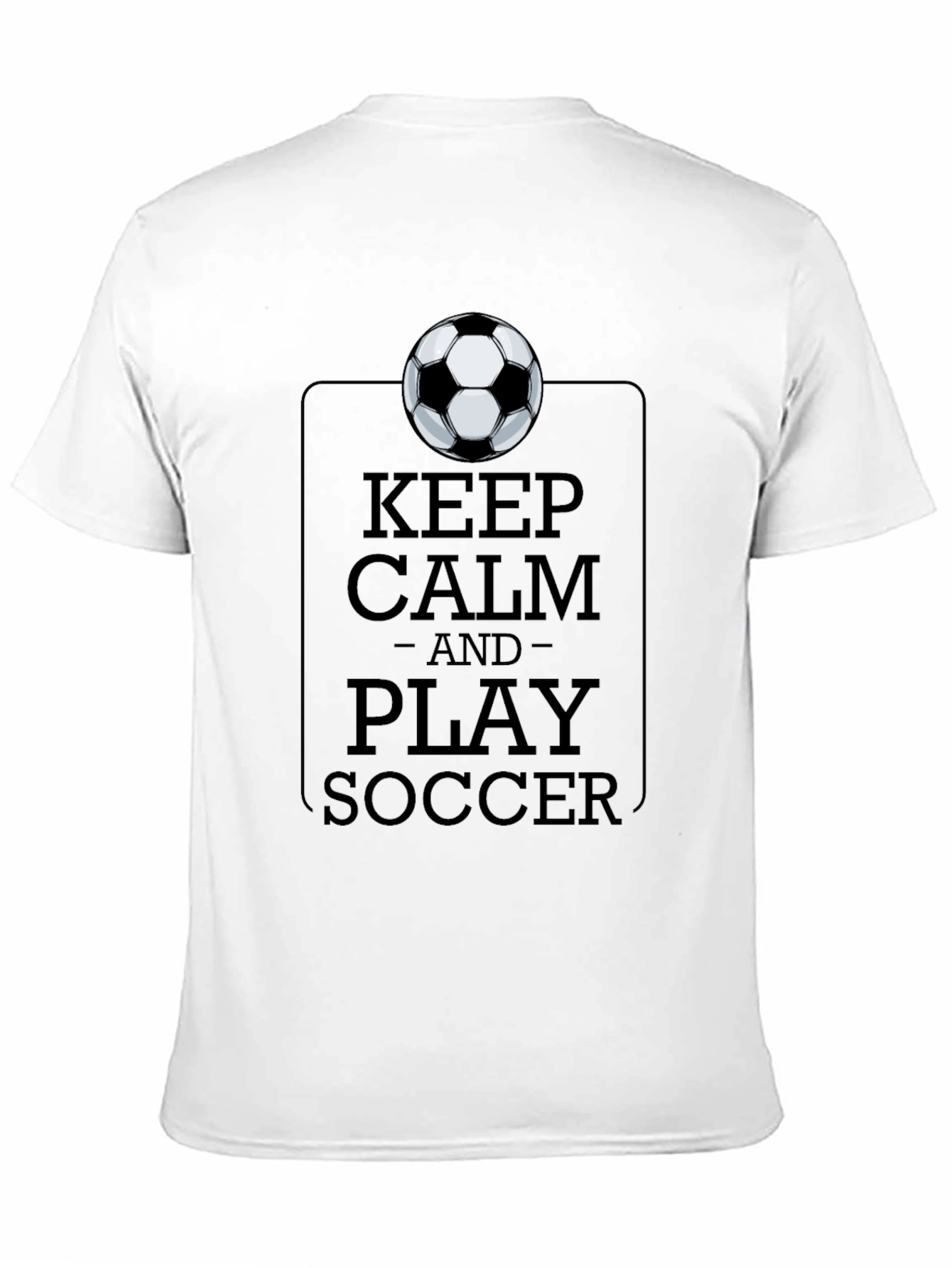 Keep Calm and Play Soccer Black T-Shirt