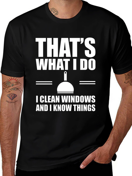 I Clean Windows T-Shirt - Humorous Job Pride Tee