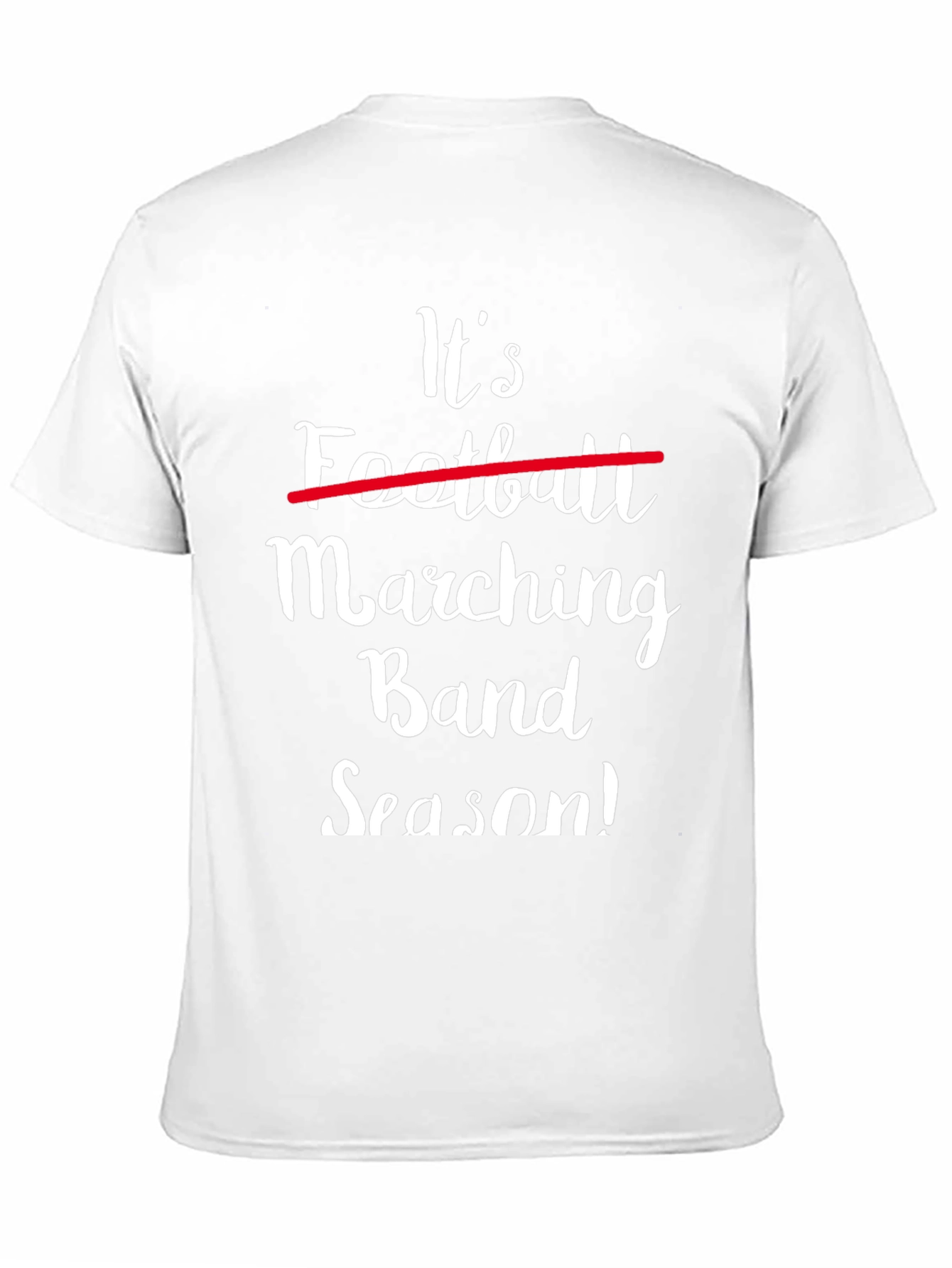 Marching Band Season Tee - Funny Band Parent Shirt