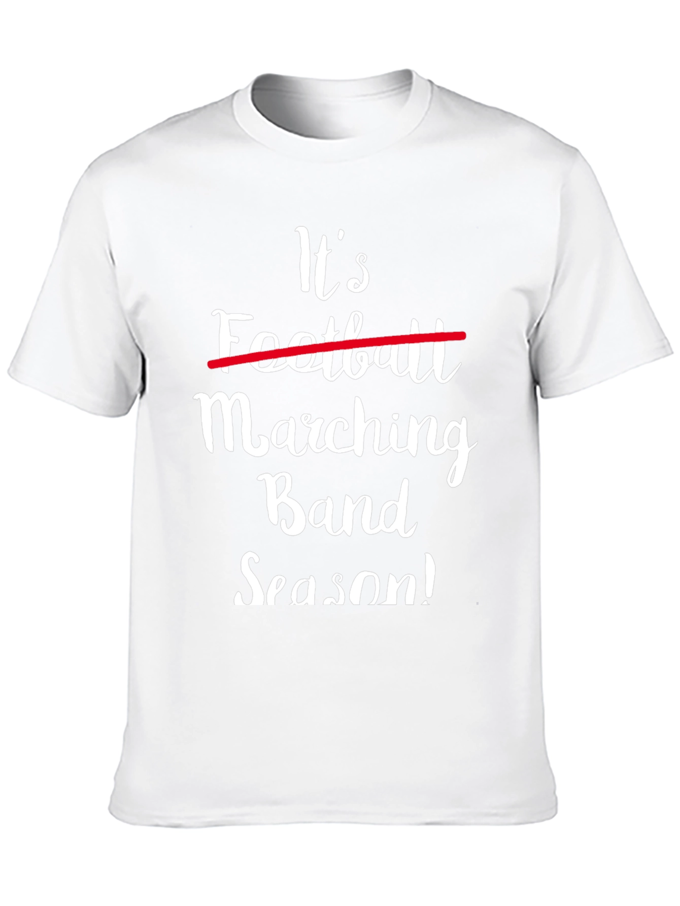 Marching Band Season Tee - Funny Band Parent Shirt