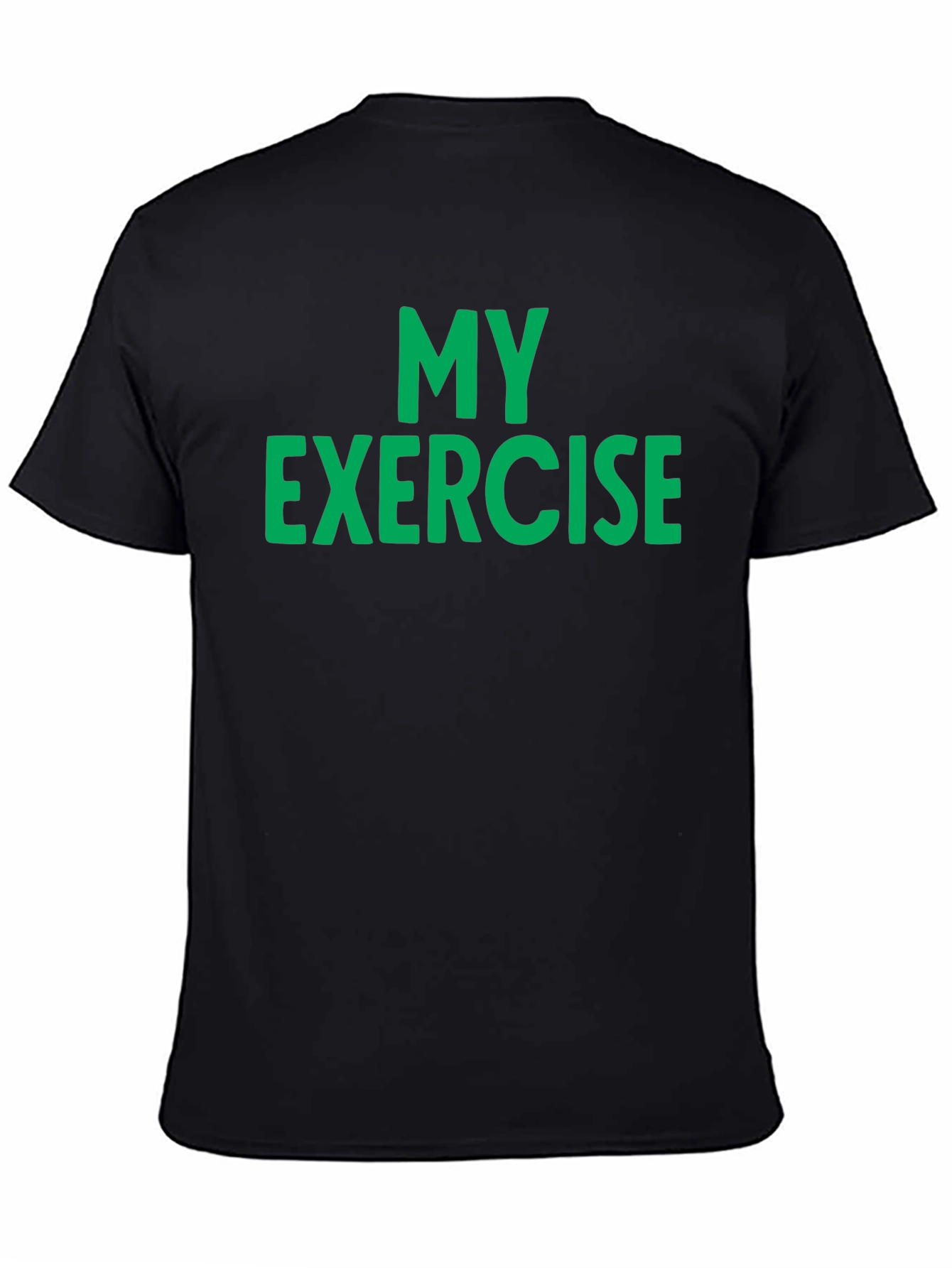 My Exercise Graphic T-Shirt - Workout Apparel