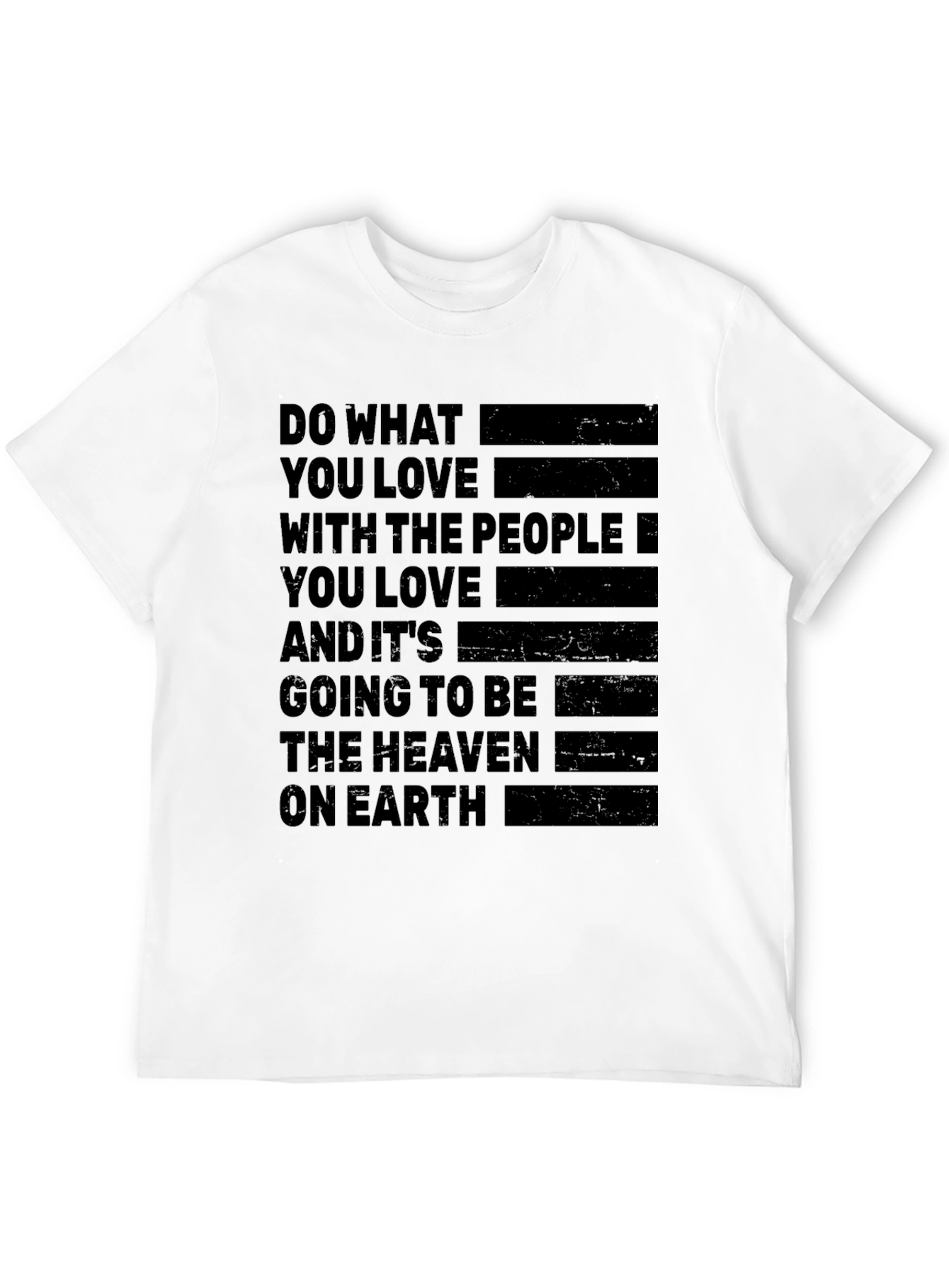 Inspirational Quote Graphic T-Shirt - Do What You Love