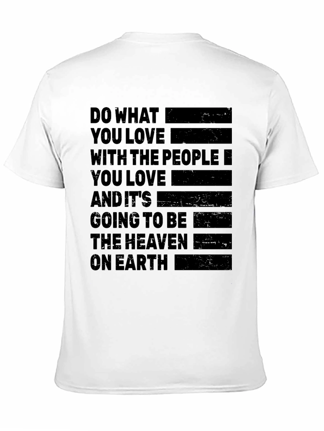 Inspirational Quote Graphic T-Shirt - Do What You Love