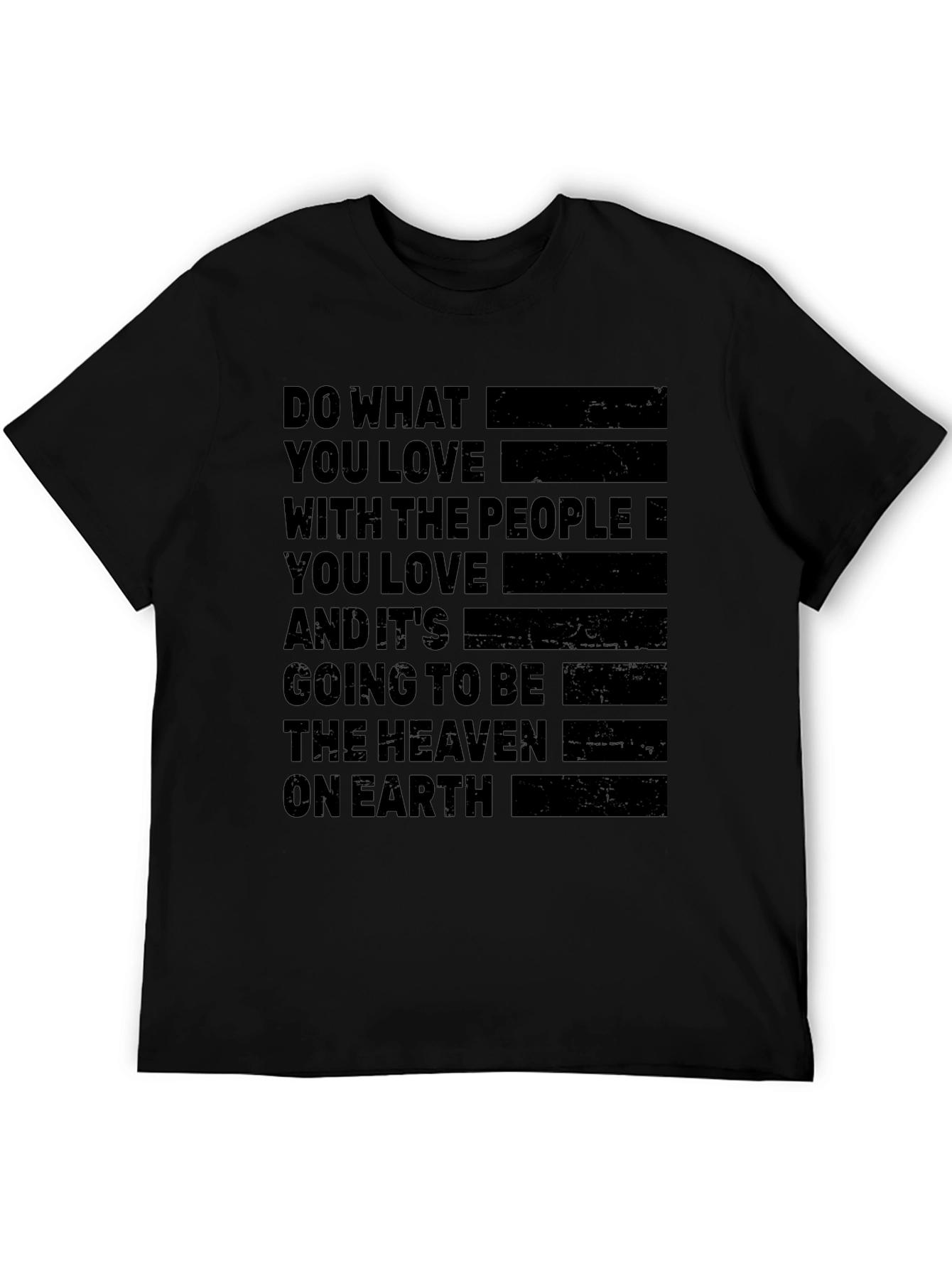 Inspirational Quote Graphic T-Shirt - Do What You Love
