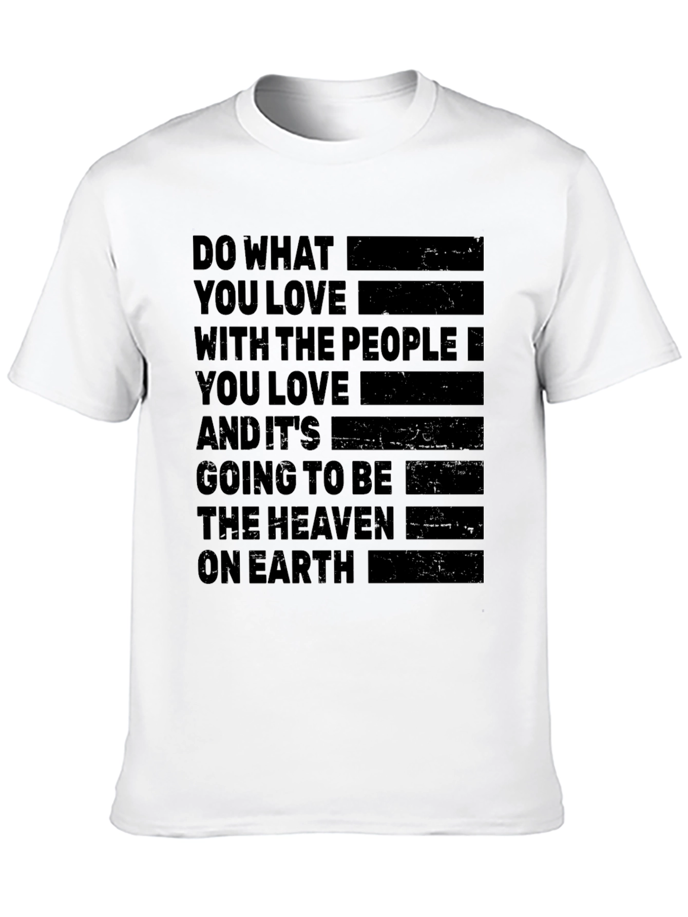 Inspirational Quote Graphic T-Shirt - Do What You Love