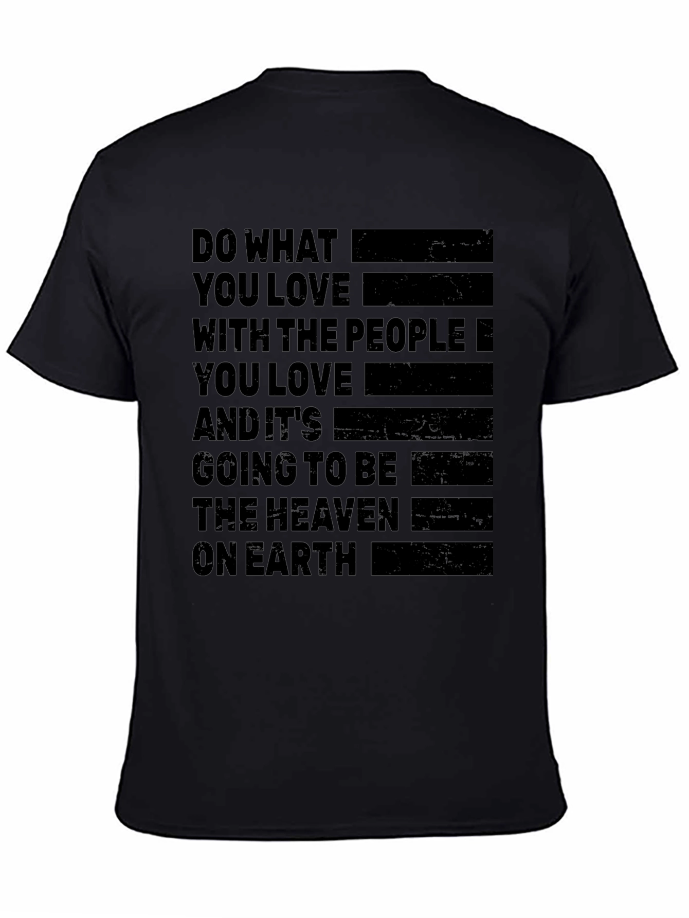 Inspirational Quote Graphic T-Shirt - Do What You Love