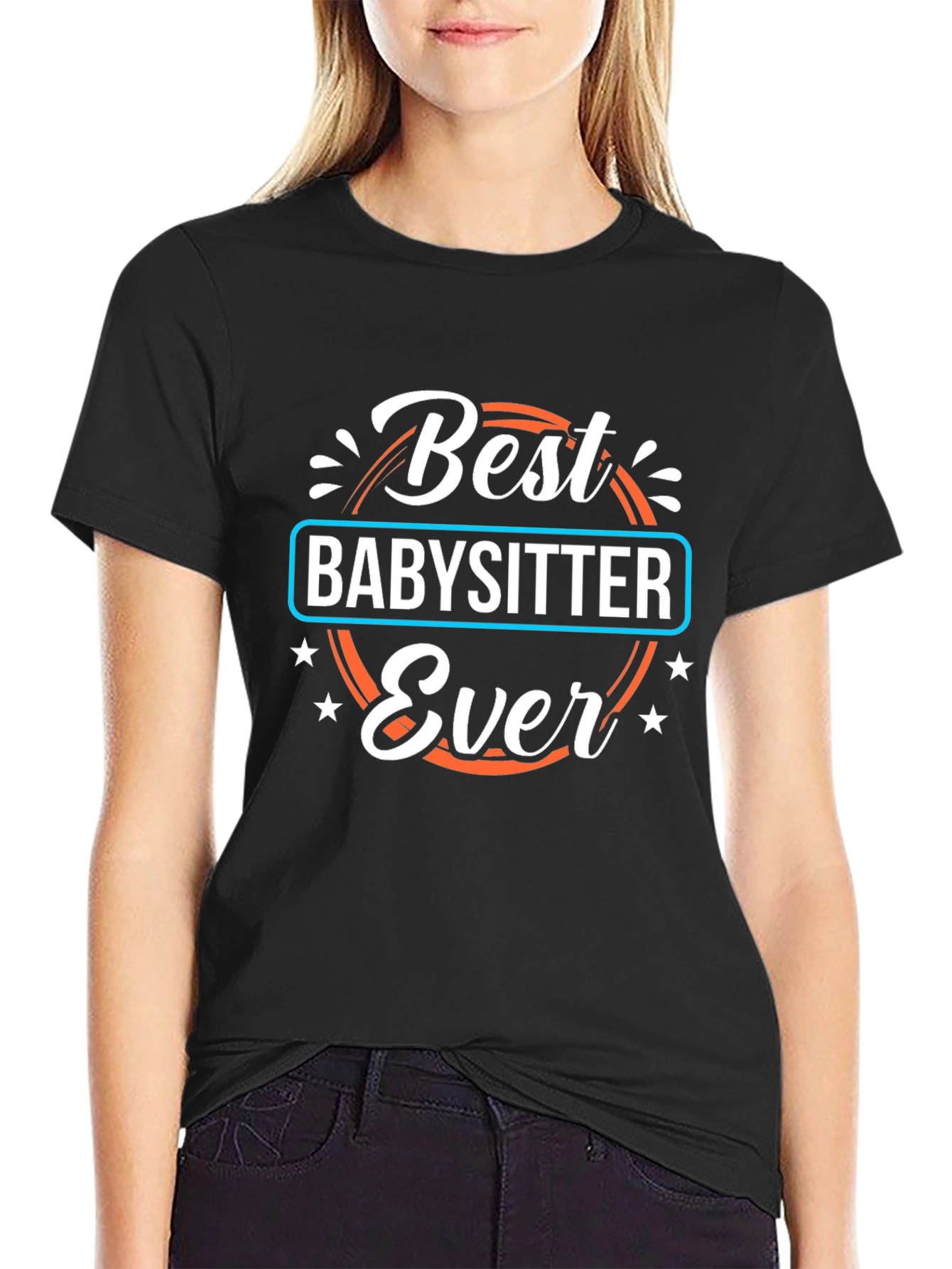 Best Babysitter Ever Graphic T-Shirt