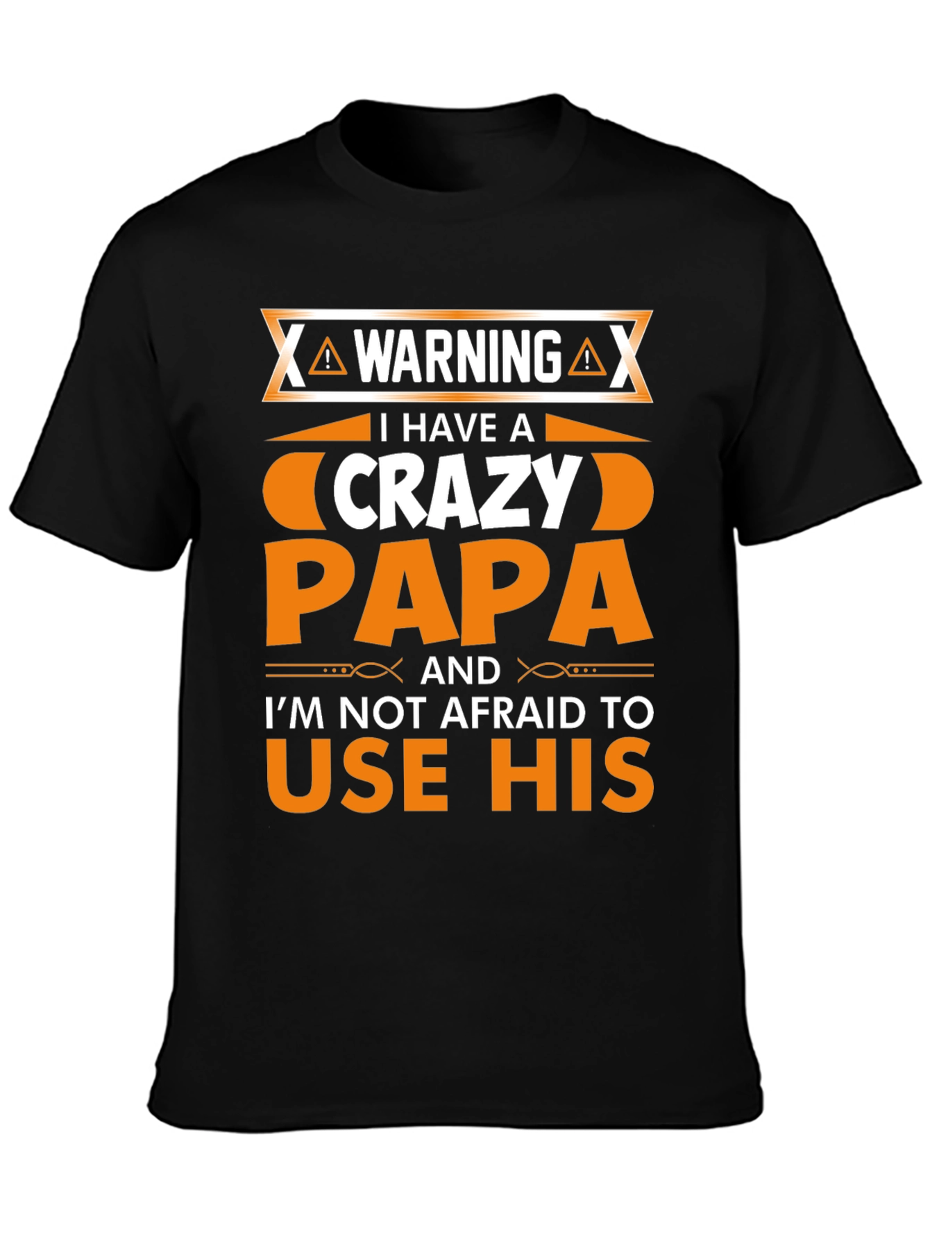 Warning Crazy Papa Graphic T-Shirt