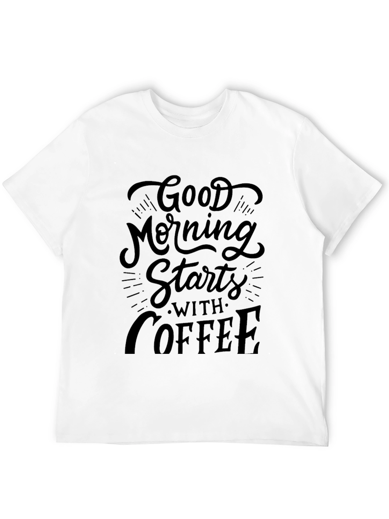 Good Morning Starts with Coffee Graphic Tee