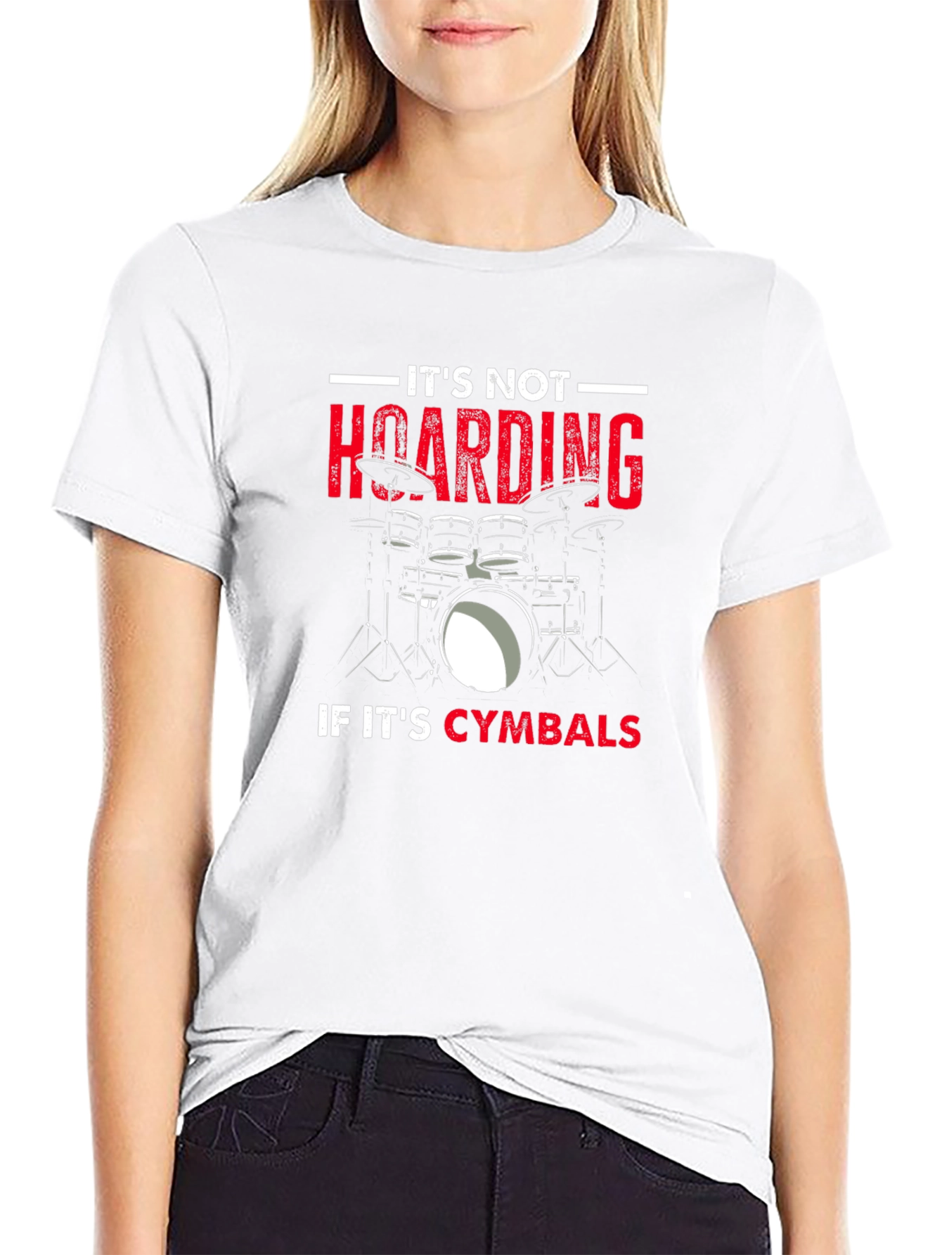 Its Not Hoarding If Its Cymbals Black T-Shirt