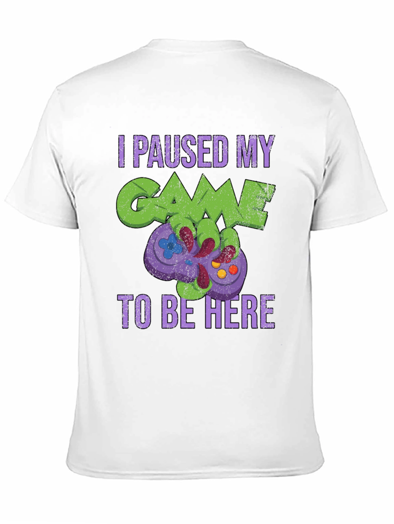 Gamer T-Shirt: Paused My Game to Be Here