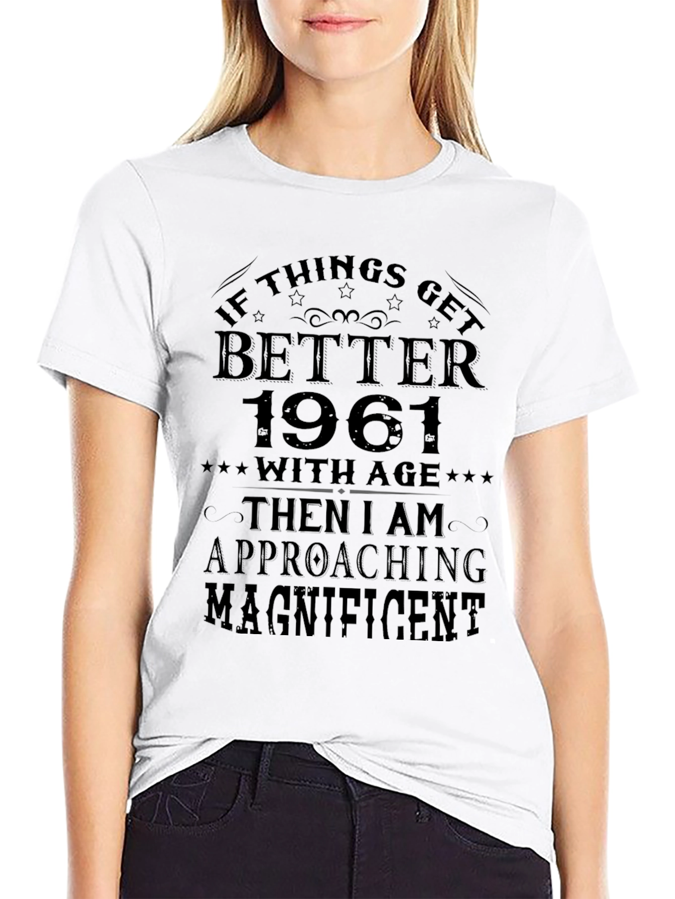 1961 Birthday T-Shirt: Getting Better With Age